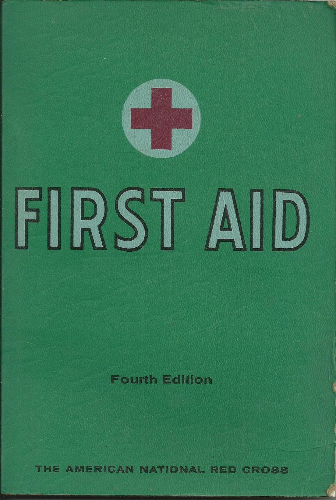 First Aid Textbook, 4th Edition [Paperback] American National Red Cross by null