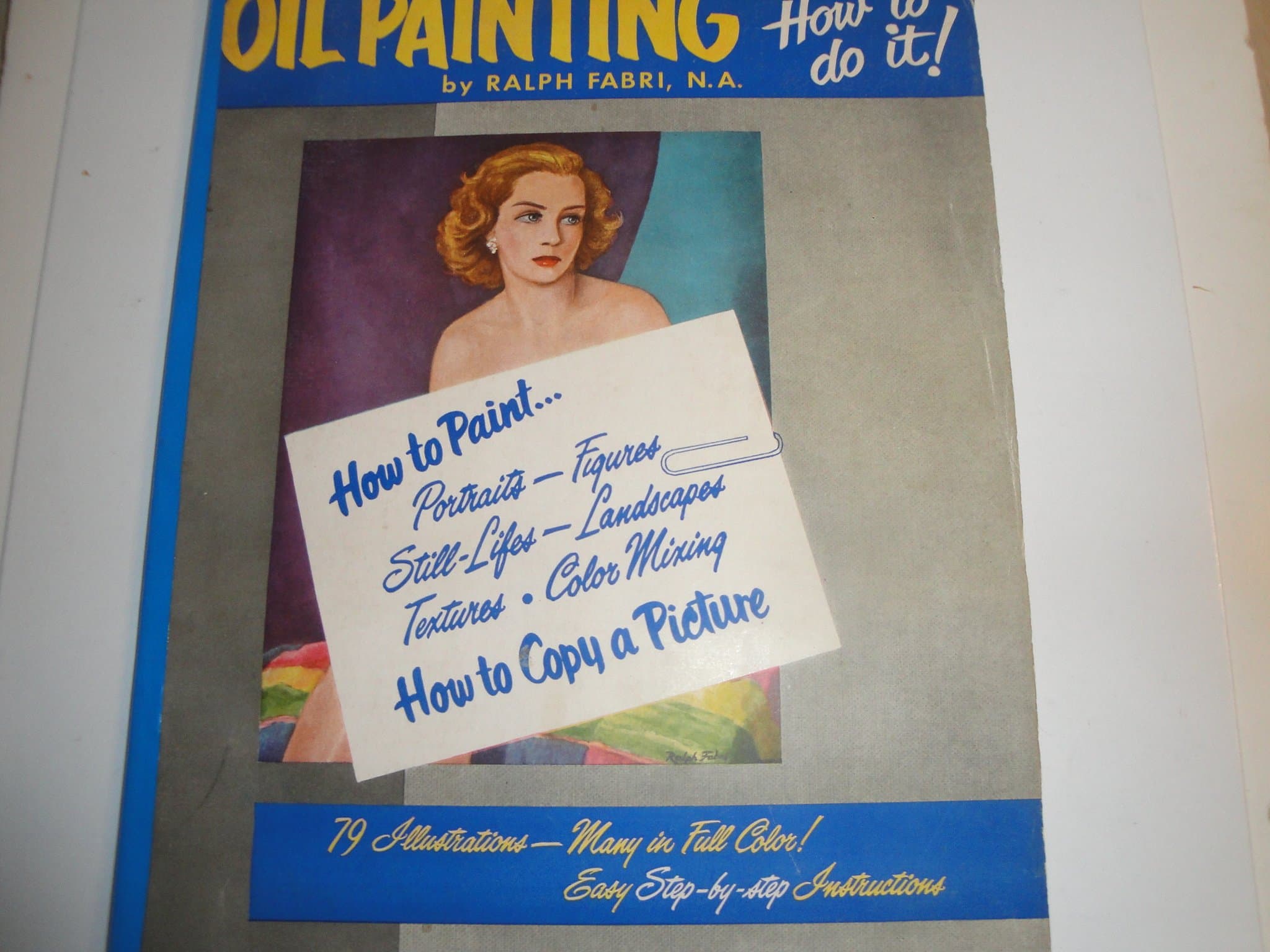Oil painting;: How-to-do-it by Ralph Fabri