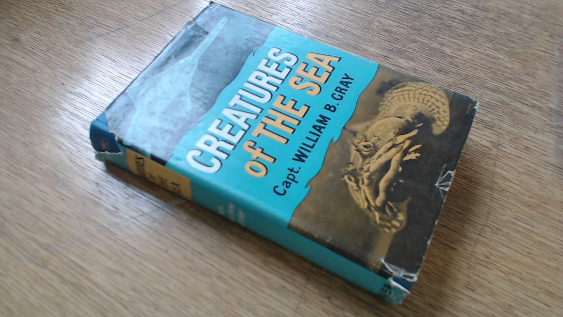 Creatures of the Sea [Hardcover] Gray, William by null