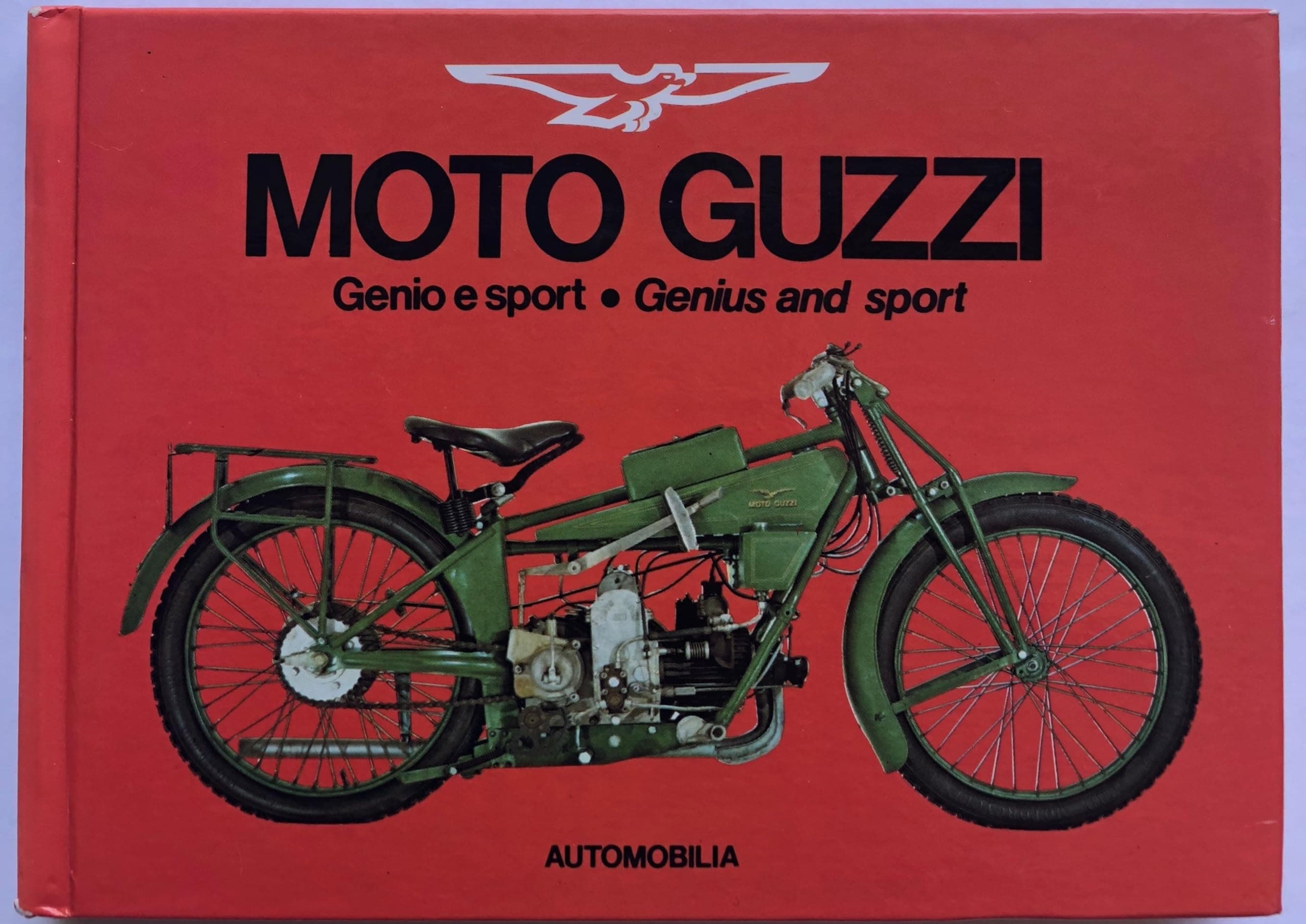 Moto Guzzi: Genius and Sport [Paperback] unknown author by null