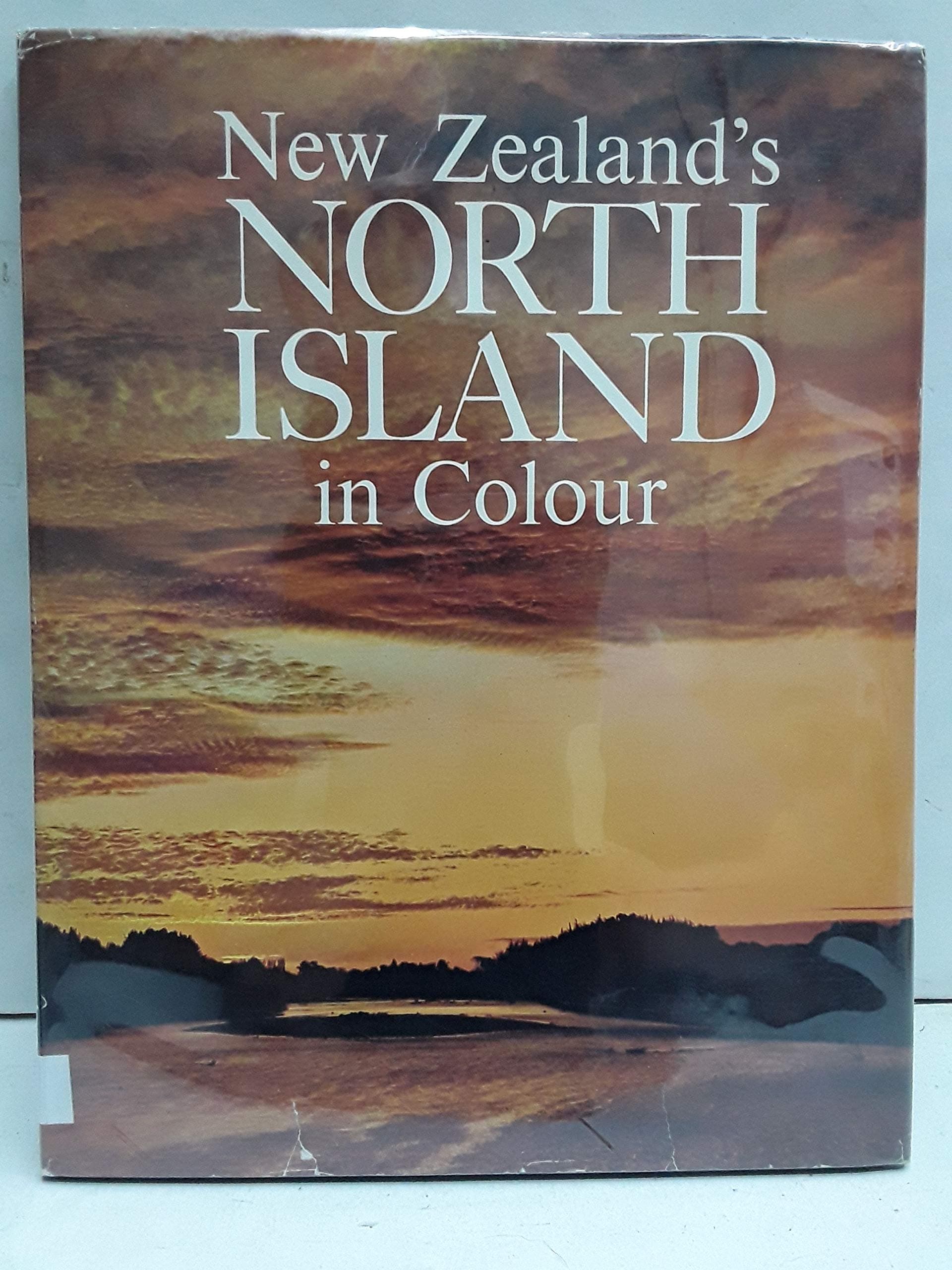 New Zealand's North Island in Colour [Hardcover] L G Wild by null