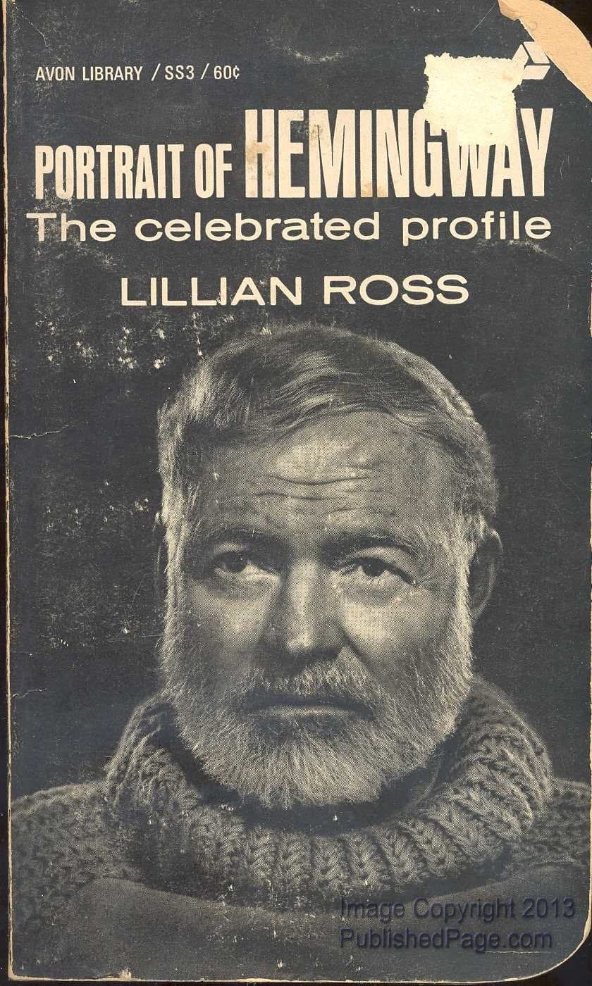 Portrait of Hemingway [Mass Market Paperback] Ross, Lillian by null