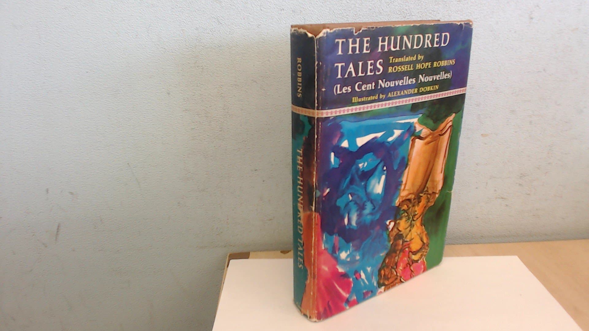 The Hundred Tales (Les Cent Nouvelles Nouvelles) [Hardcover] Anonymous; Rossell Hope Robbins (transl.) by null