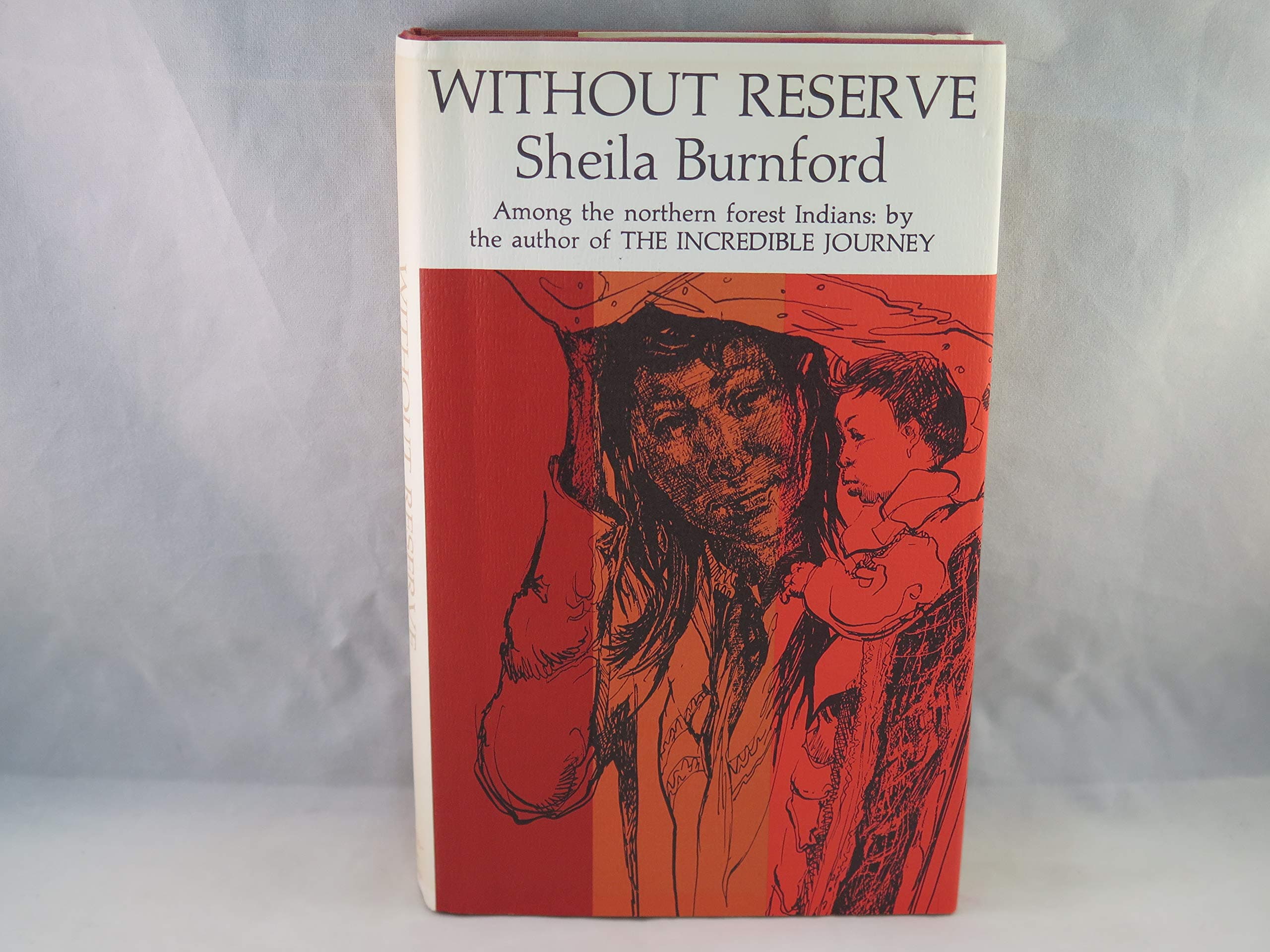 Without Reserve [Hardcover] Sheila Burnford and Susan Ross by null