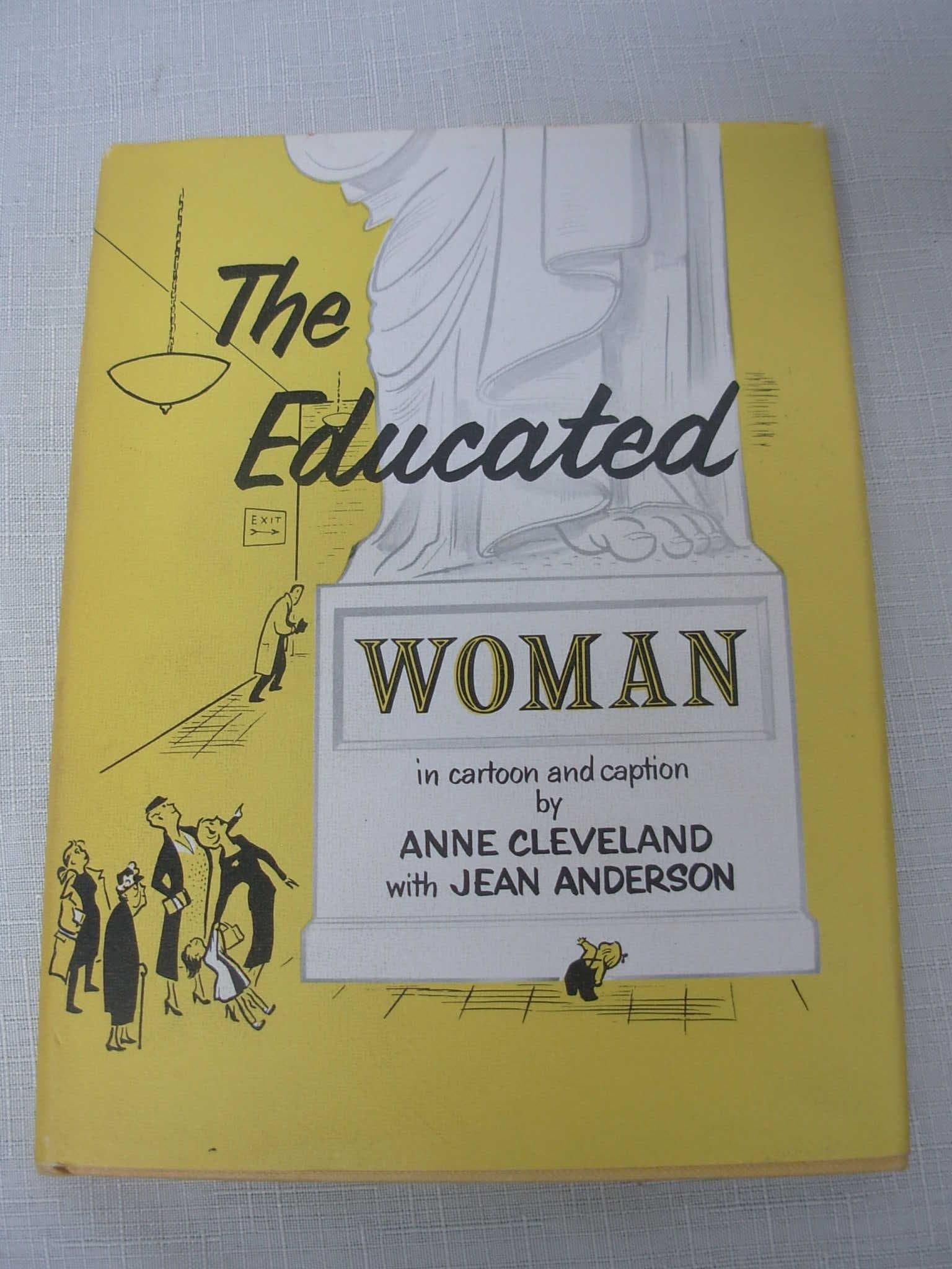 The Educated Woman [Hardcover] Cleveland, Anne & Jean Anderson. by null