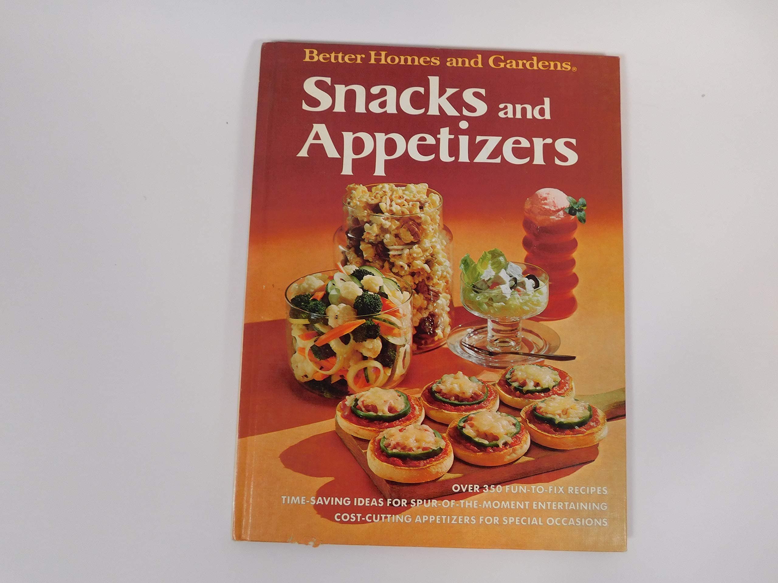 Better Homes & Gardens Snacks and Appetizers [Hardcover] unknown author by null