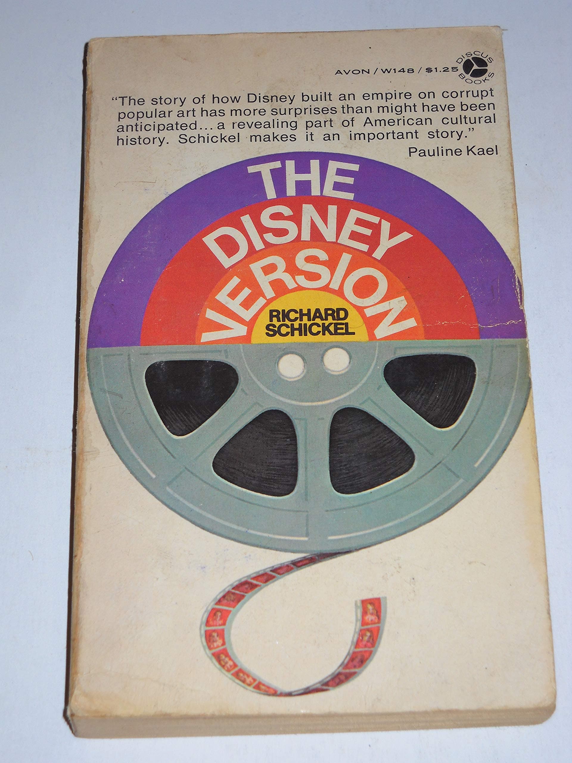 The Disney Version [Mass Market Paperback] Richard Schickel by null
