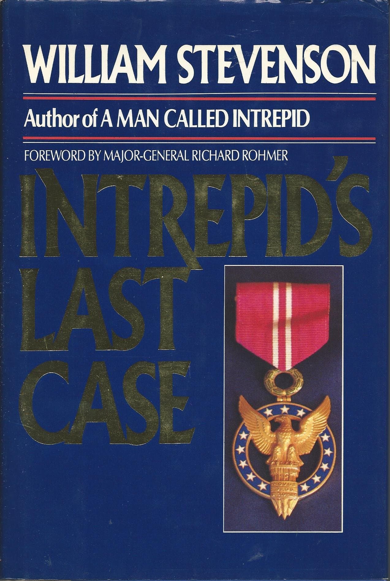 Intrepid's Last Case by William Stevenson