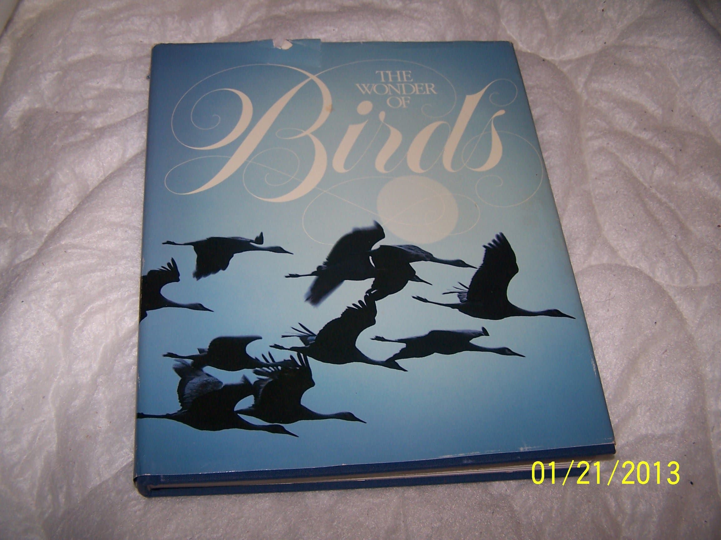 The Wonder of Birds (Deluxe Edition, First Edition) [Leather Bound] The National Geographic Society and David Cavagnaro; by null