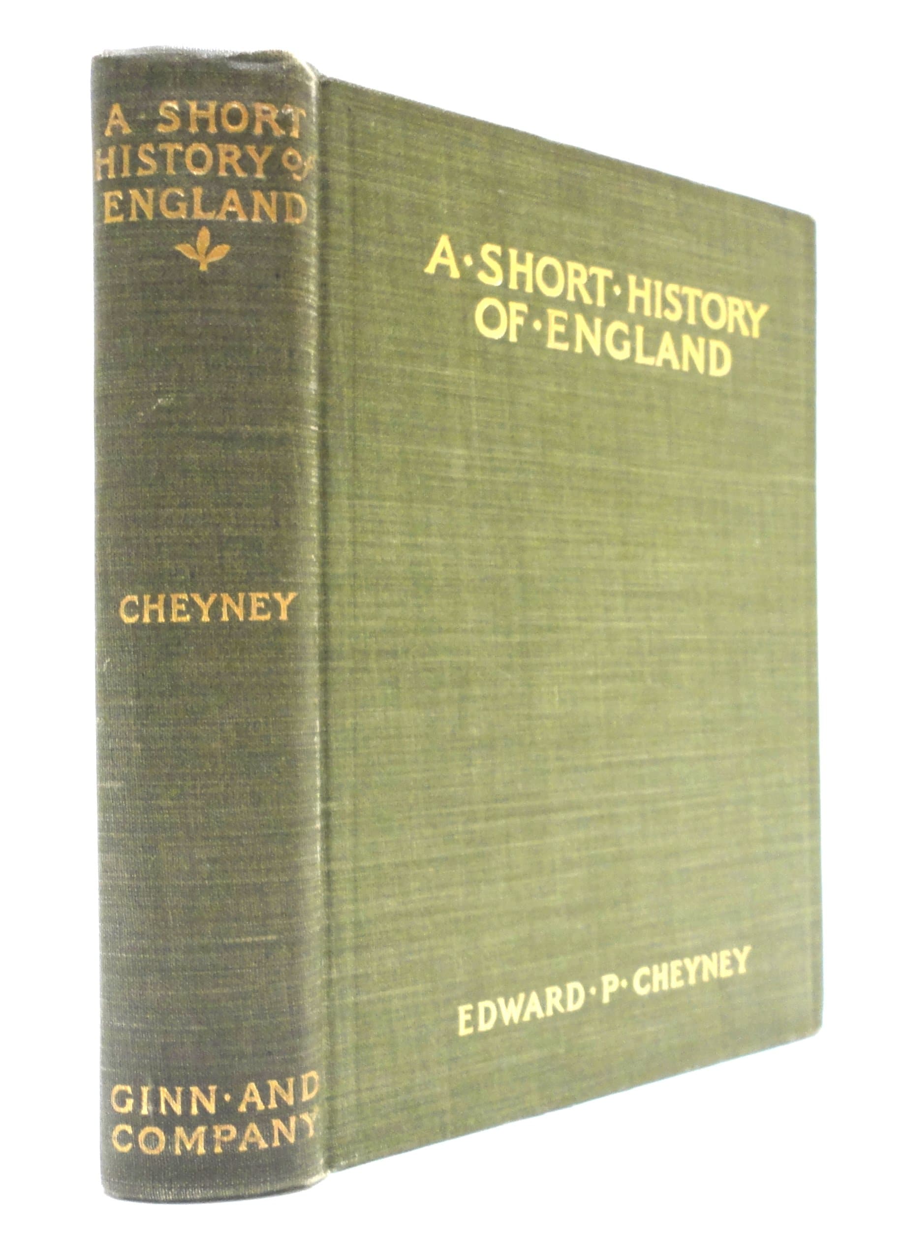 A Short History of England [Hardcover] cheyney, edward by null