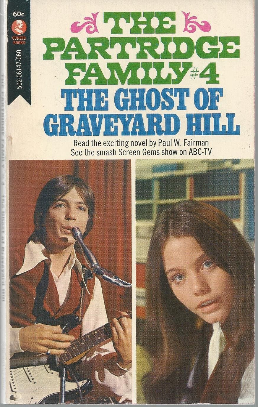 The Ghost of Graveyard Hill (Partridge family, No 4) Fairman, Paul W. by null