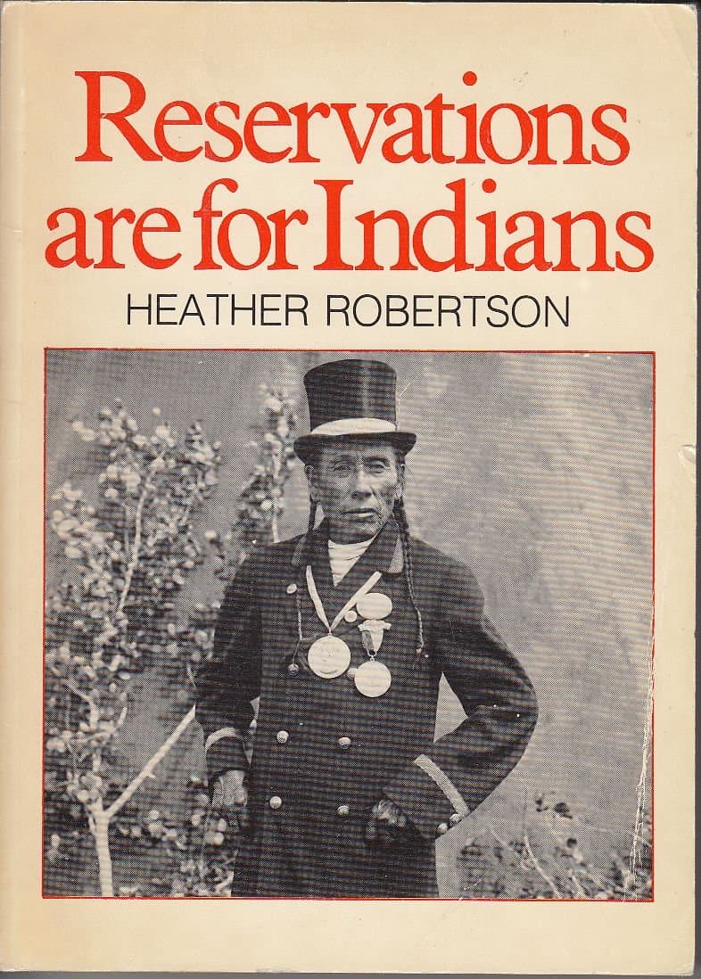Reservations are for Indians Robertson, Heather by null