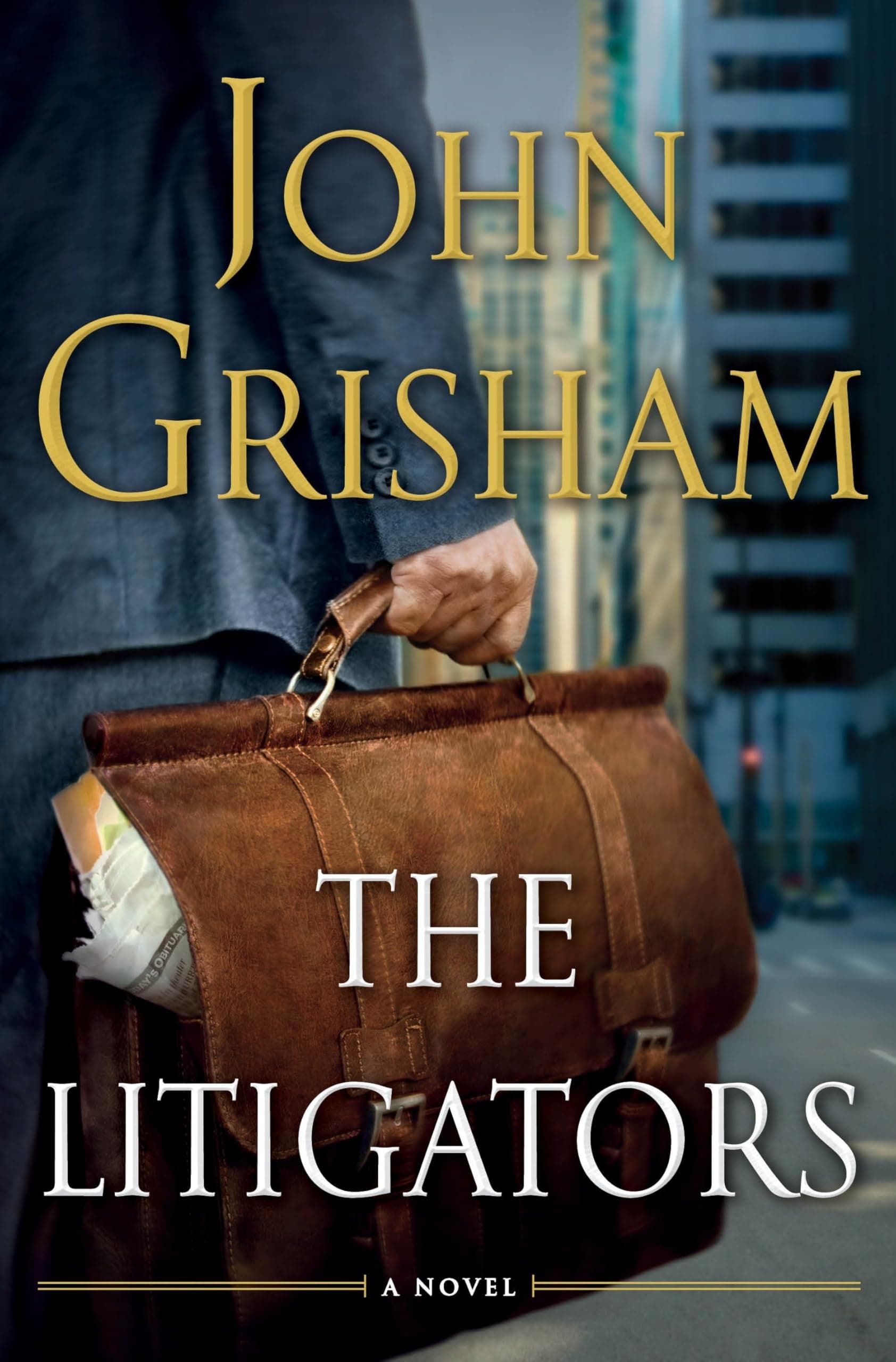 The Litigators [Hardcover] Grisham, John by null