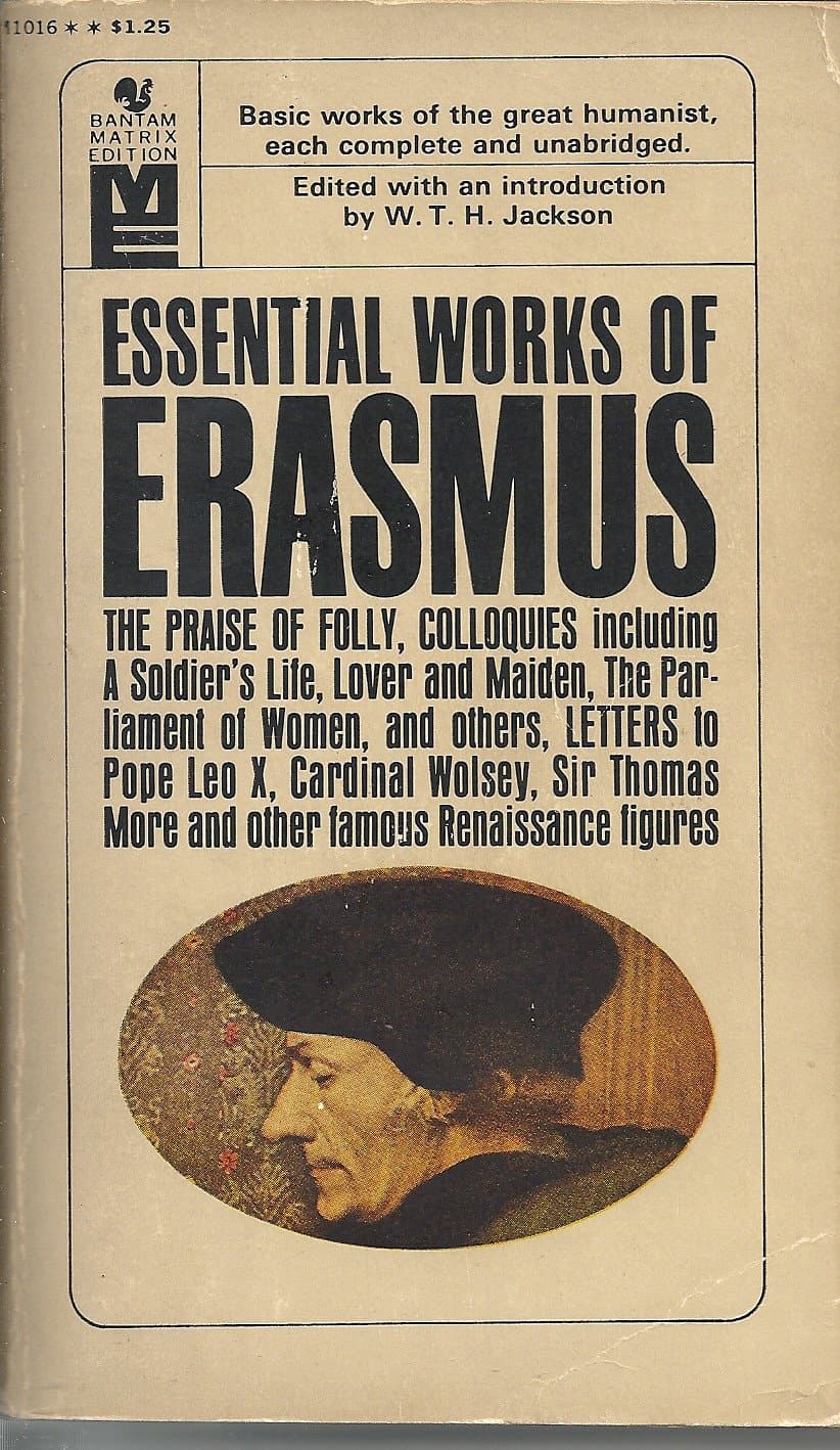 Essential Works of Erasmus [Mass Market Paperback] Jackson, W. T. H. by null