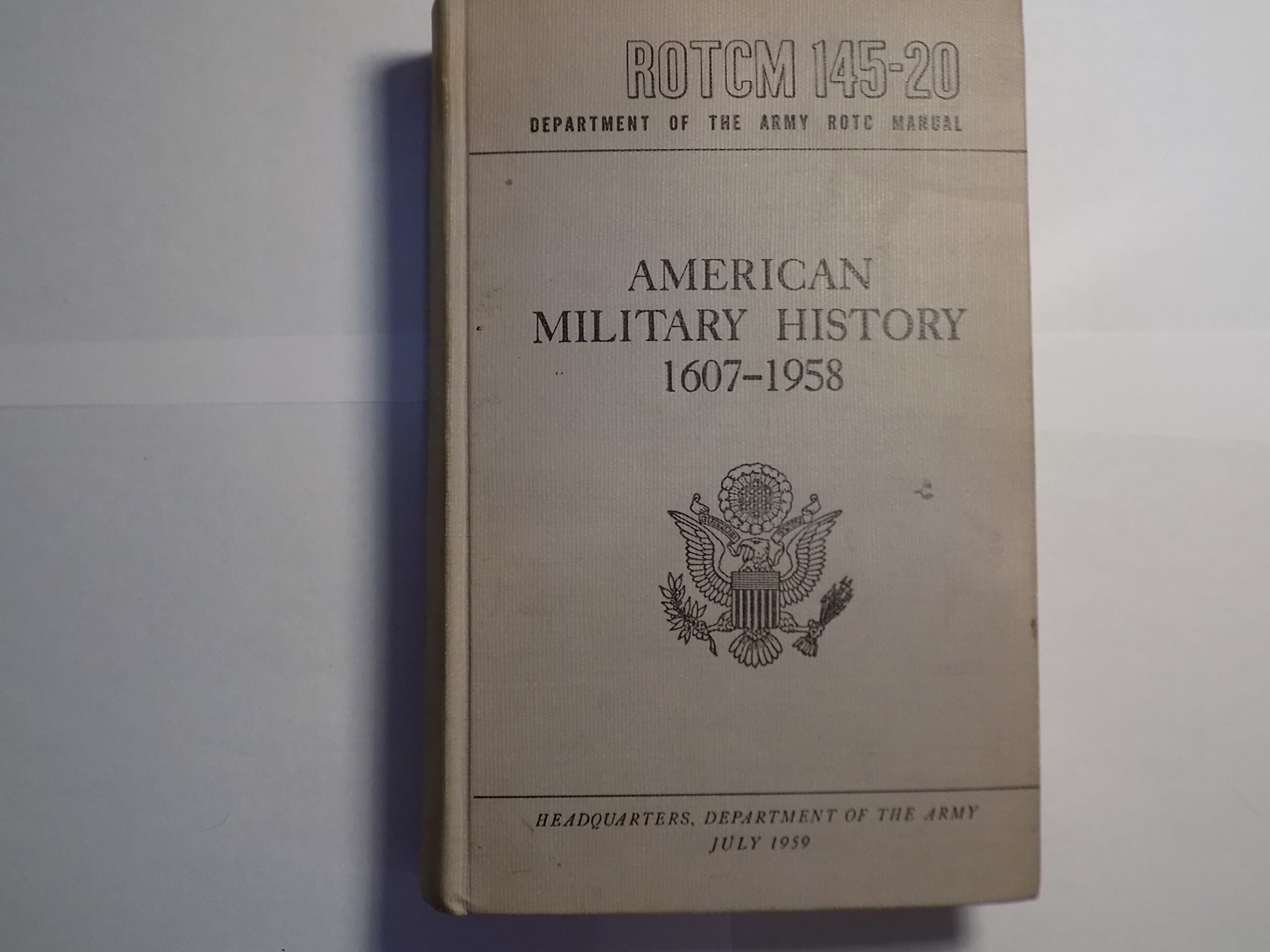 American Military History 1607-1958 [Hardcover] Department of the Army by null