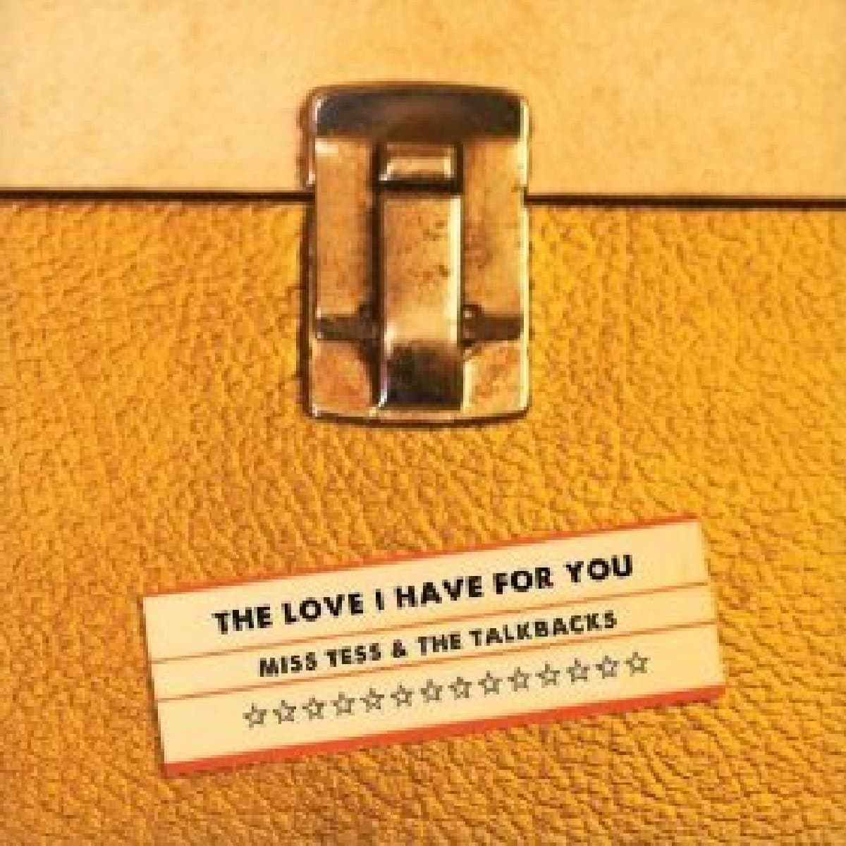 The Love I Have For You [Audio CD] Miss Tess and the Talkbacks by null