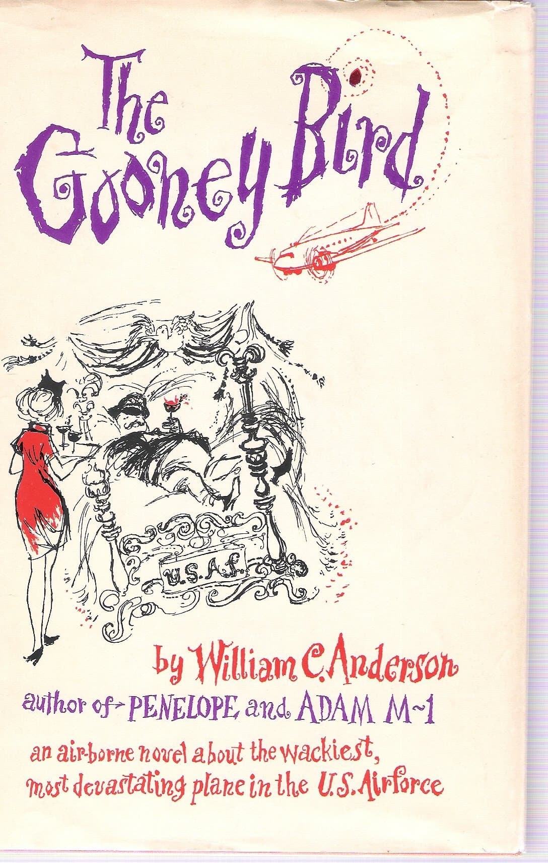 The gooney bird;: A novel, [Hardcover] Anderson, William C. by null
