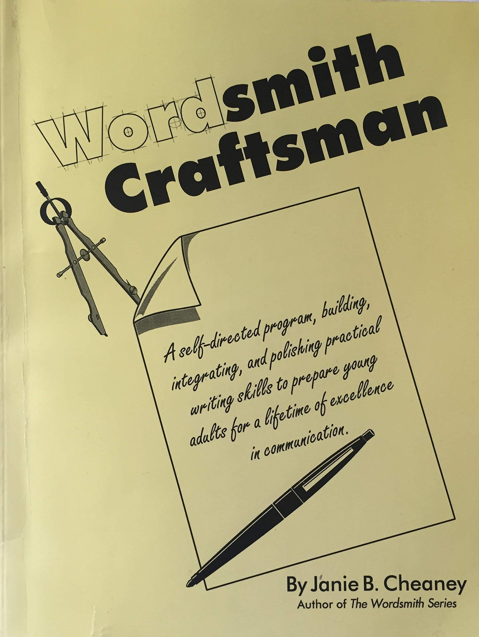 Wordsmith Craftsman [Paperback] Janie B. Cheaney by null