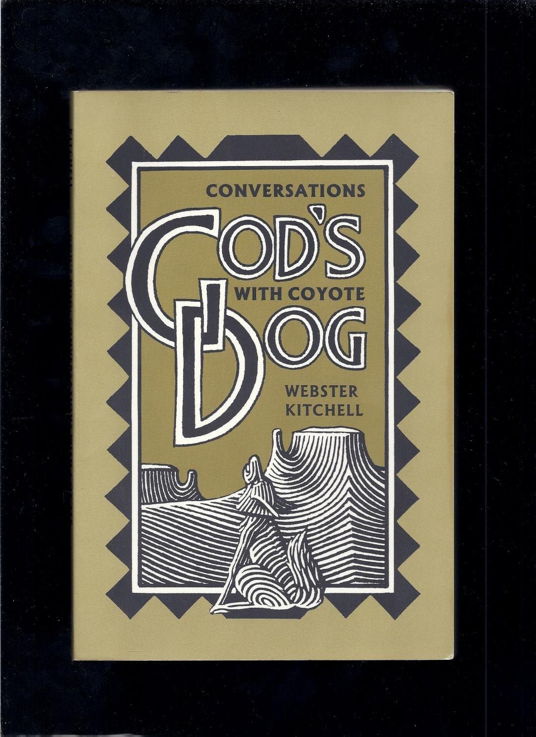 God's dog: Conversations with Coyote Kitchell, Webster by null