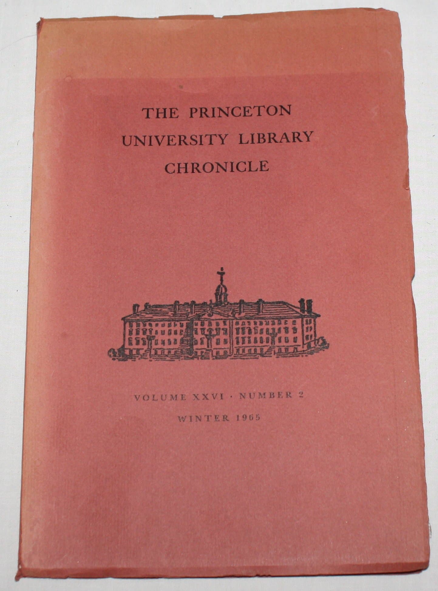 The Princeton University Library Chronicle: Volume XXVI, Winter 1965, Number 2 [Journal] Howard C. Rice by null