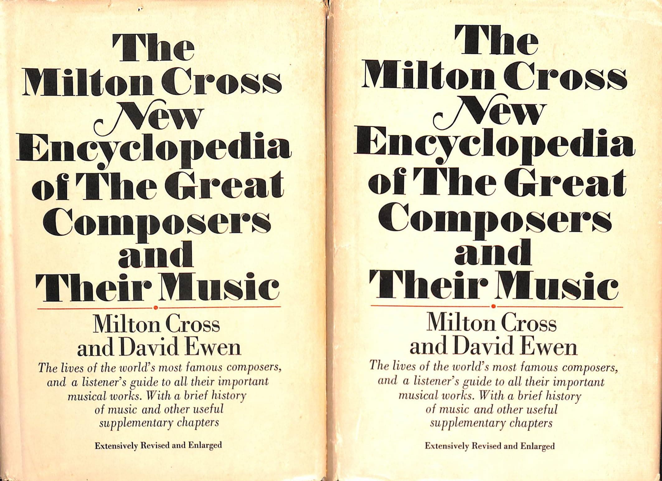 Milton Cross' Encyclopedia of the Great Composers and Their Music Volume 1 [Hardcover] Milton Cross by null