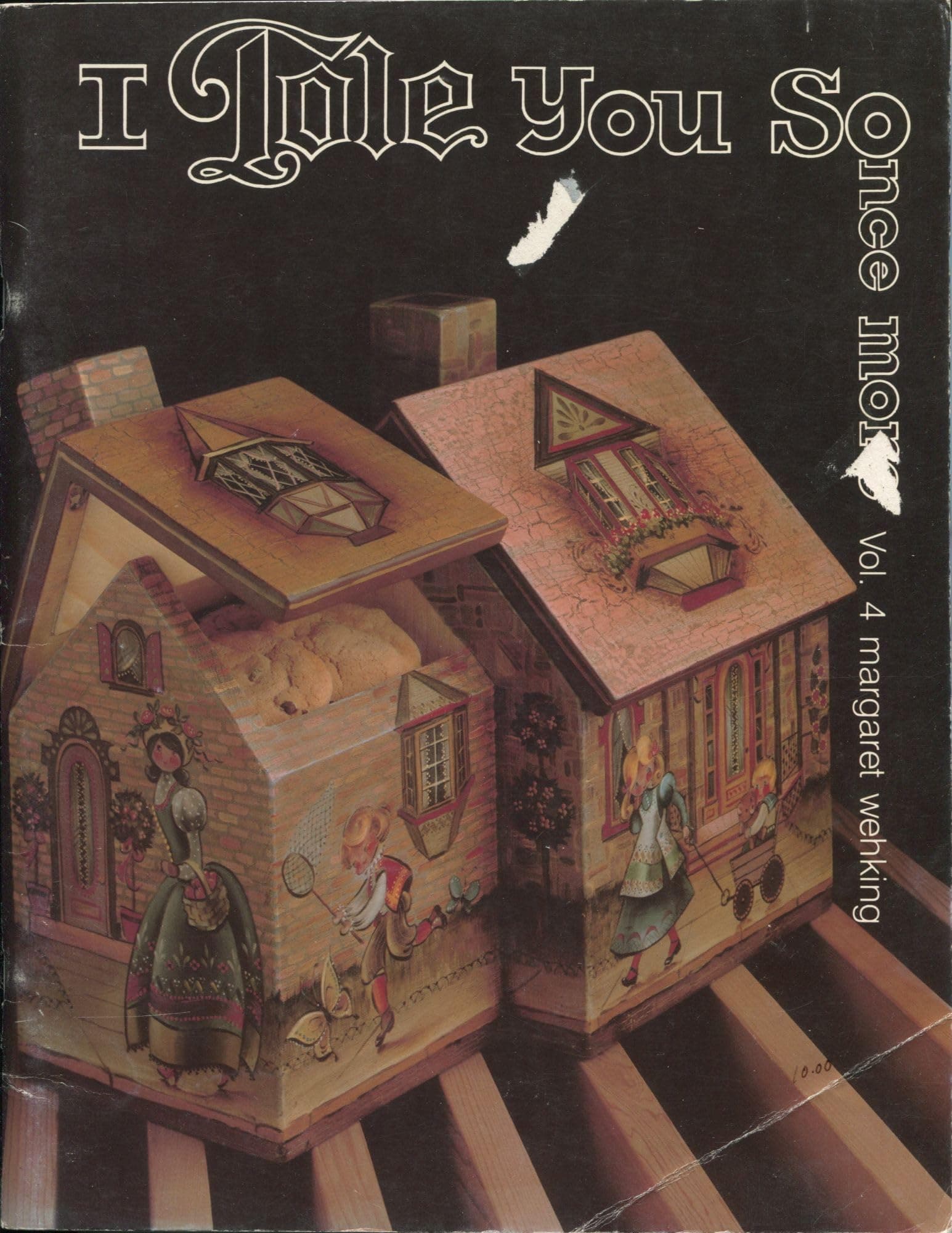 I Tole You So Once More (Vol. 4) by Margaret Wehking