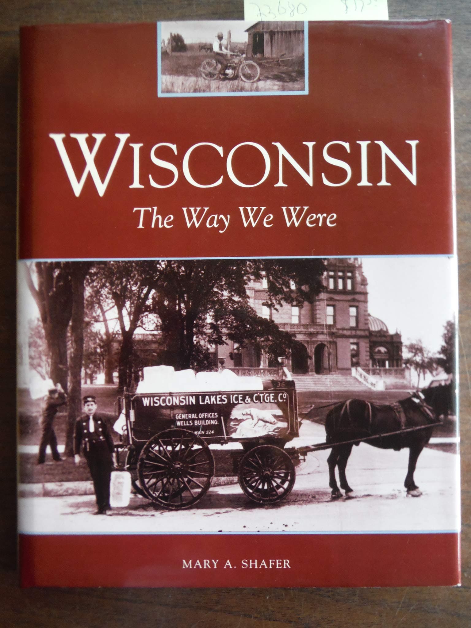 Wisconsin: The Way We Were Shafer, Mary A. by null