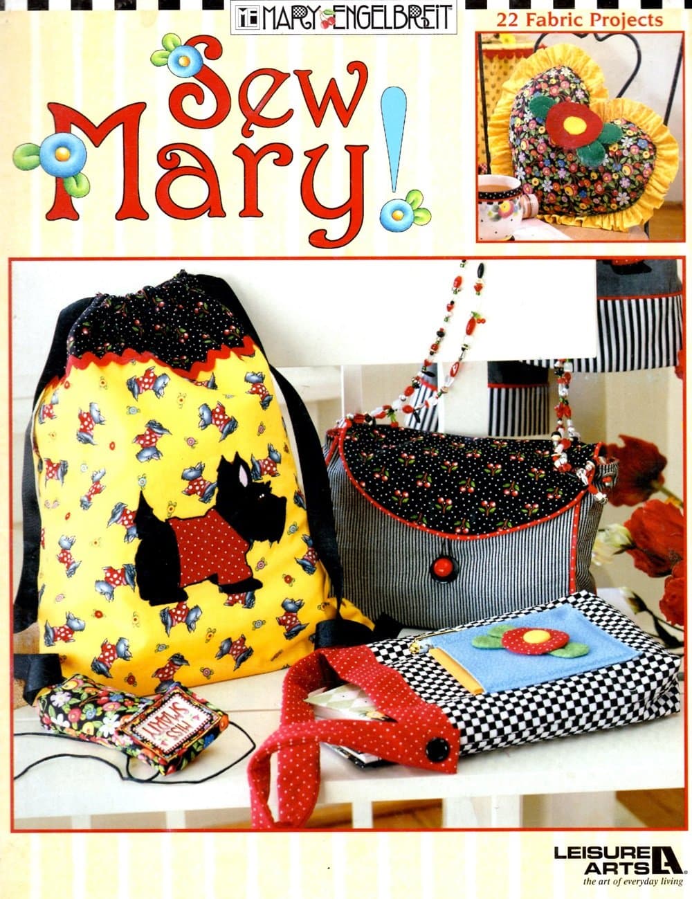 Sew Mary! Mary Engelbreit Ent. and Leisure Arts by null