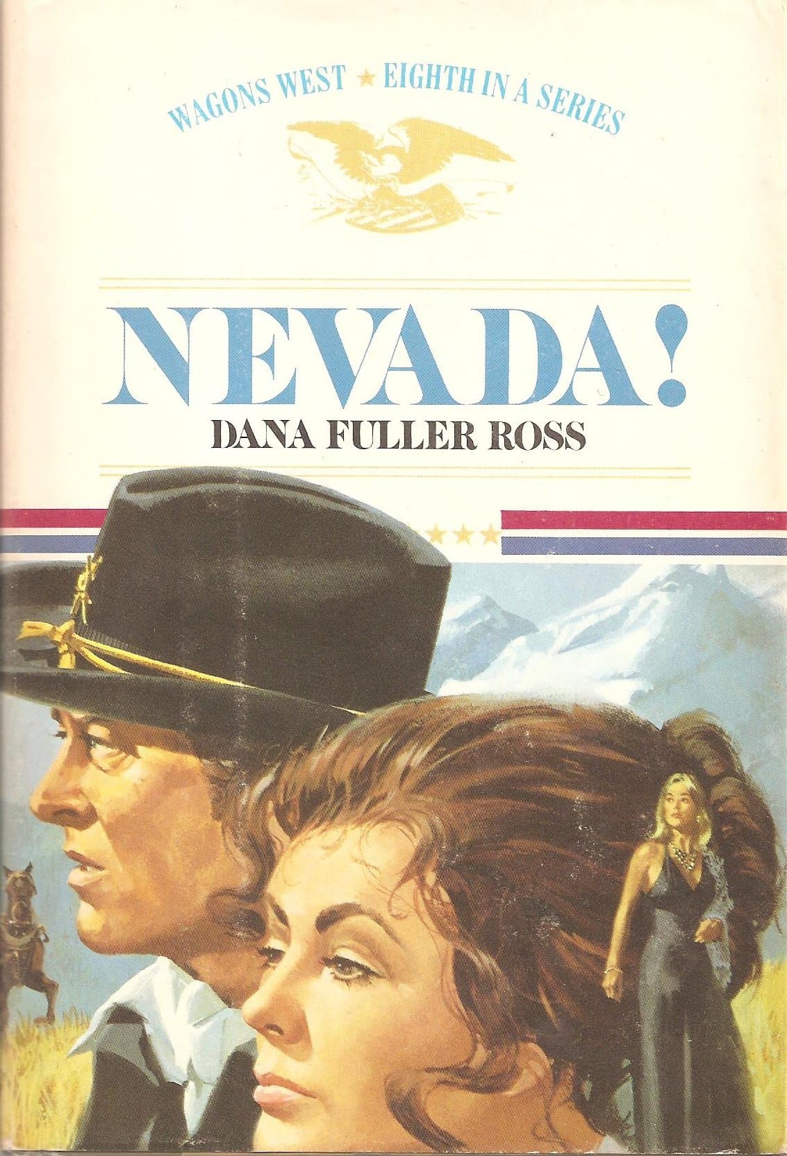 Nevada! (Wagons West-Eighjt [Hardcover] Dana Fuller Ross by null