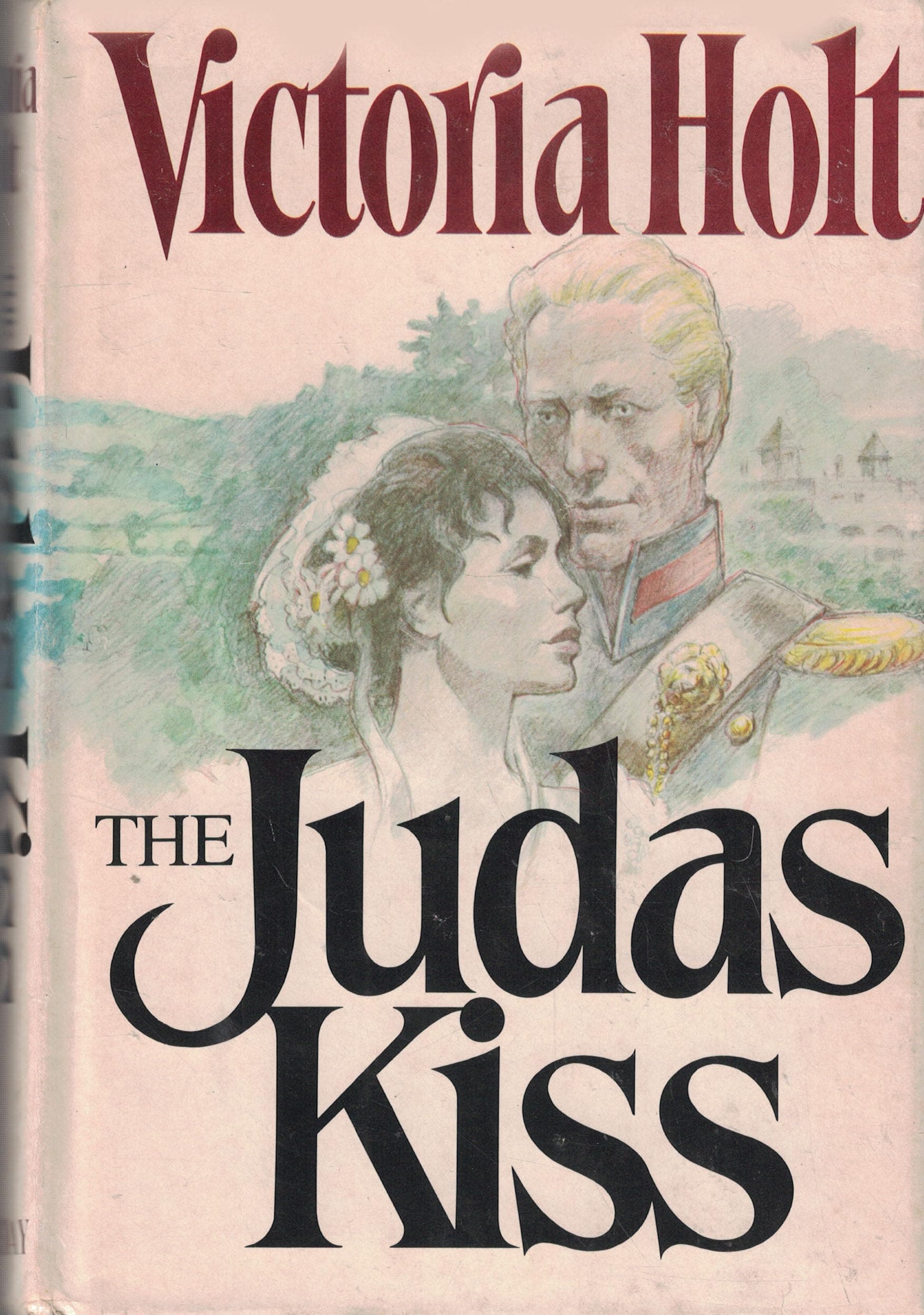 The Judas Kiss by Victoria Holt