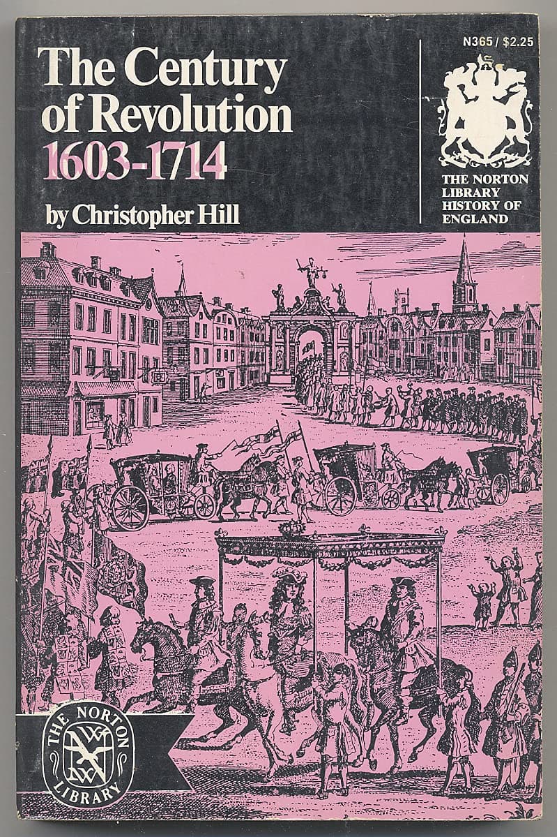 The Century of Revolution, 1603-1714. [Paperback] Hill, Christopher. by null