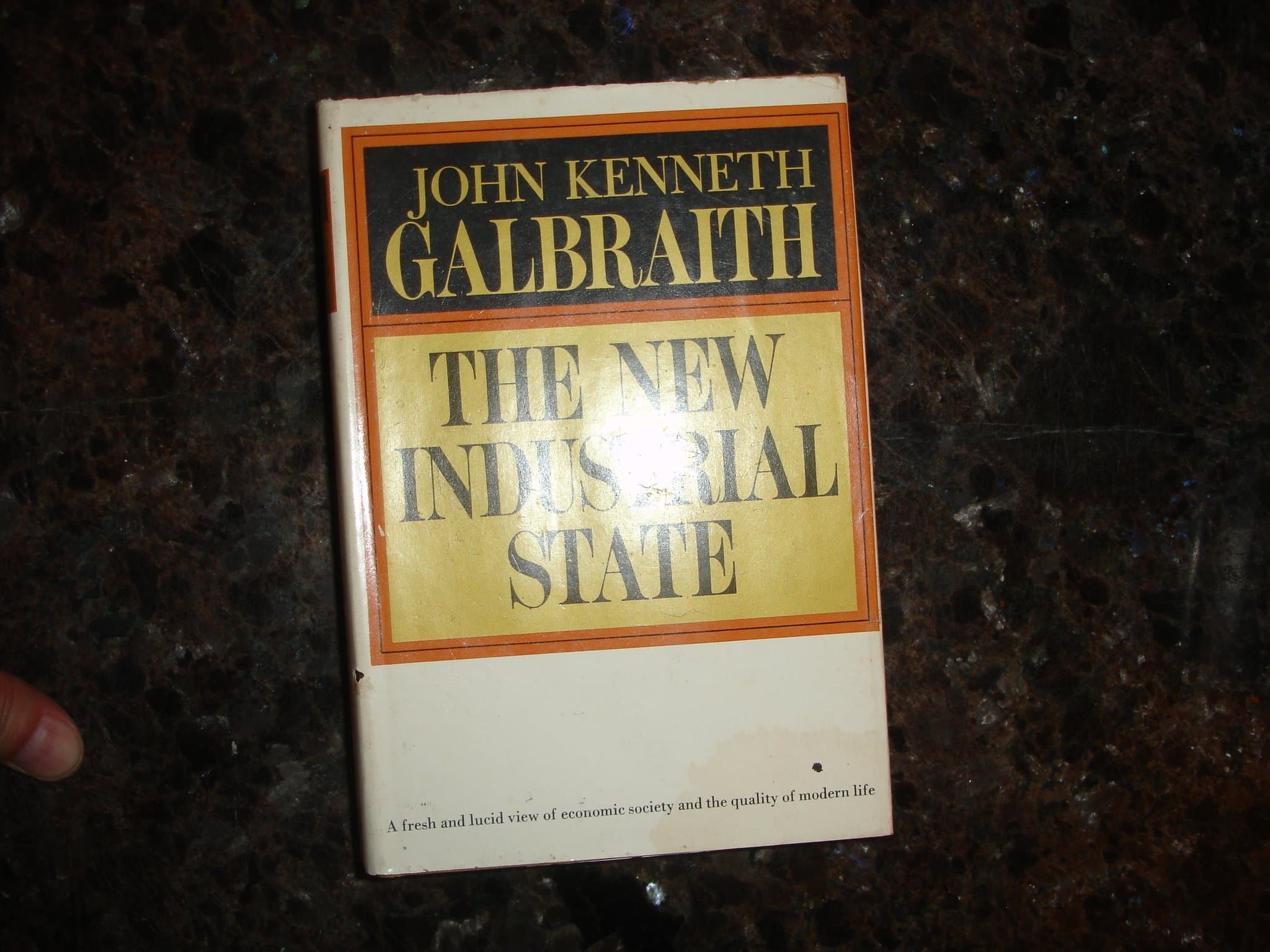 The New Industrial State [Hardcover] John Kenneth Galbraith by null