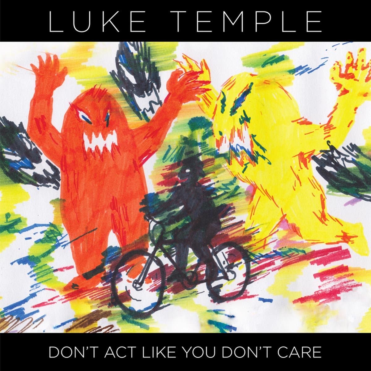 DON'T ACT LIKE YOU DON'T CARE [Audio CD] TEMPLE,LUKE by null