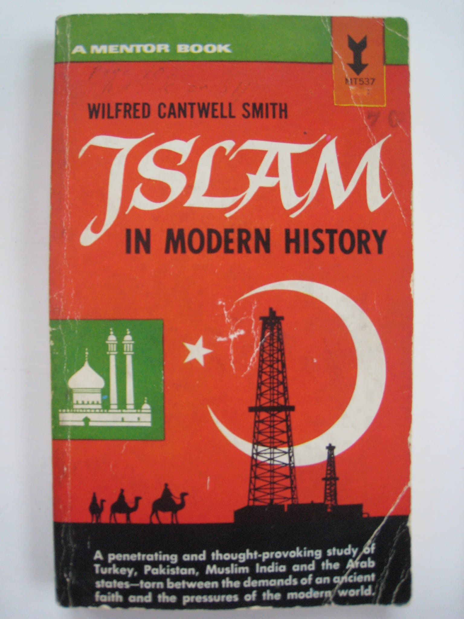 Islam in modern history (A Mentor book) Smith, Wilfred Cantwell by null