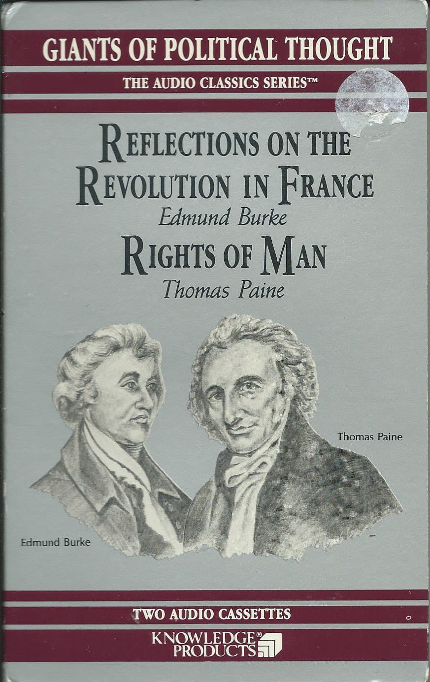 REFLECTIONS ON THE REVOLUTION IN FRANCE(EDMUND BURKE) RIGHTS OF MAN(THOMAS PAINE) (TWO AUDIOCASSETTES) [Audio Cassette] Knowledge Products