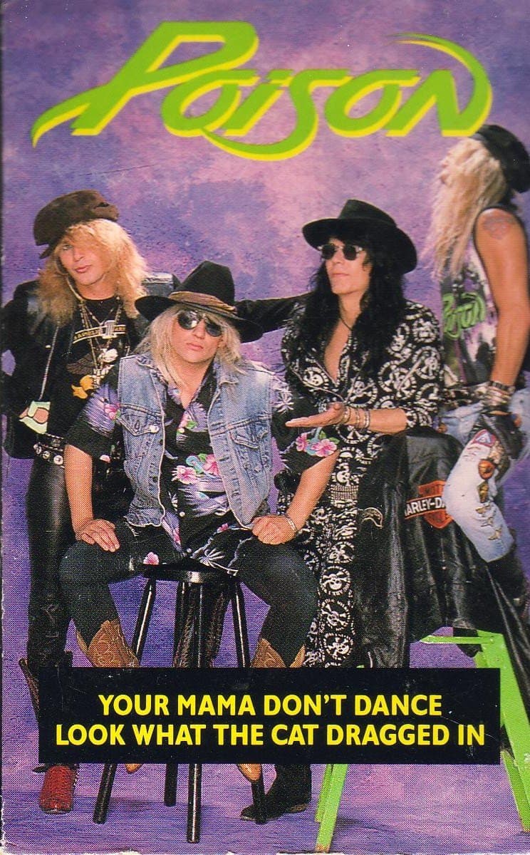 Your Mama Don't Dance/Look What The Cat Dragged In Cassette Single [Audio Cassette] Poison by null