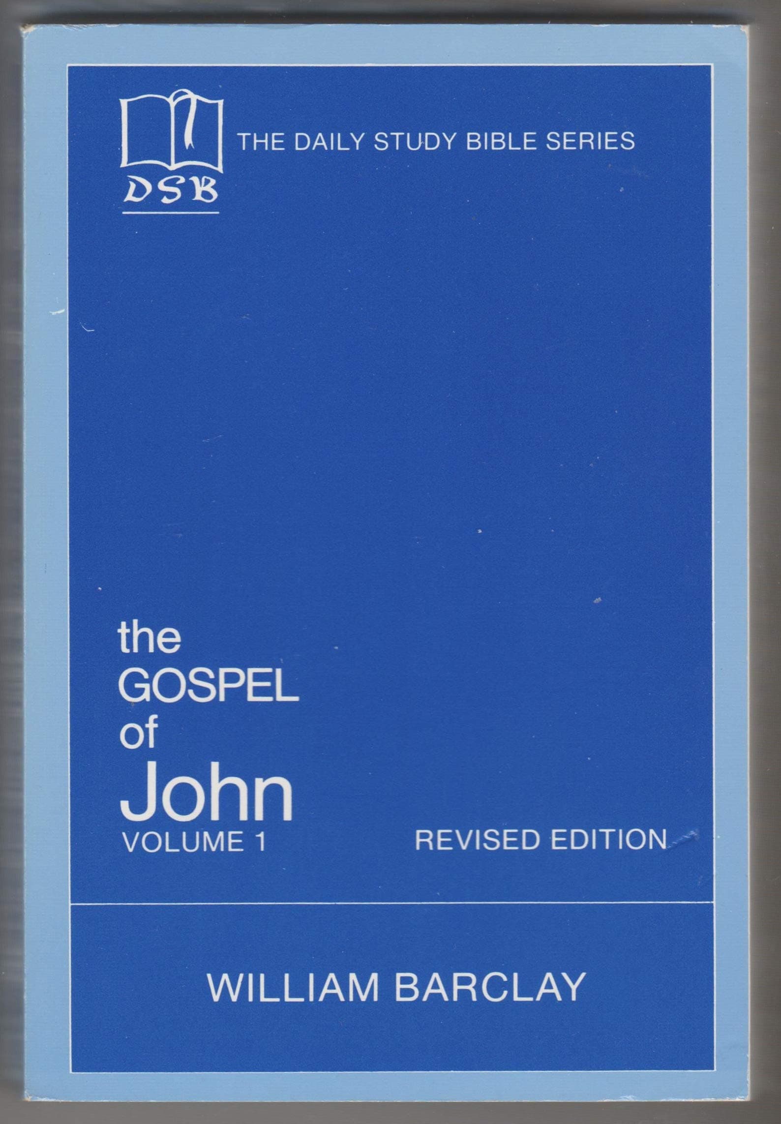 The Gospel of John, Vol. 1 barclay, william by null