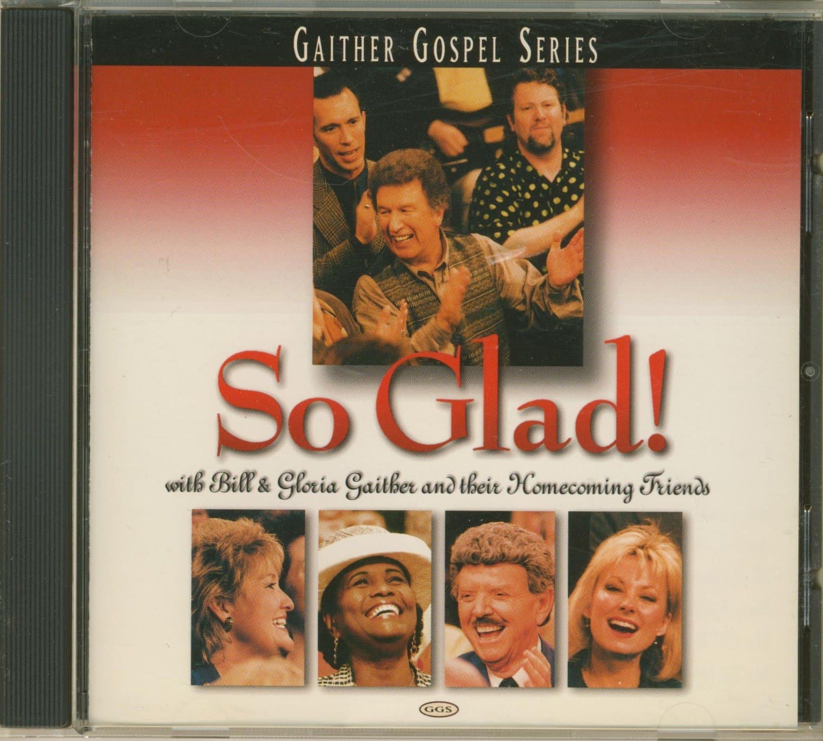 So Glad! [Audio CD] Bill & Gloria Gaither