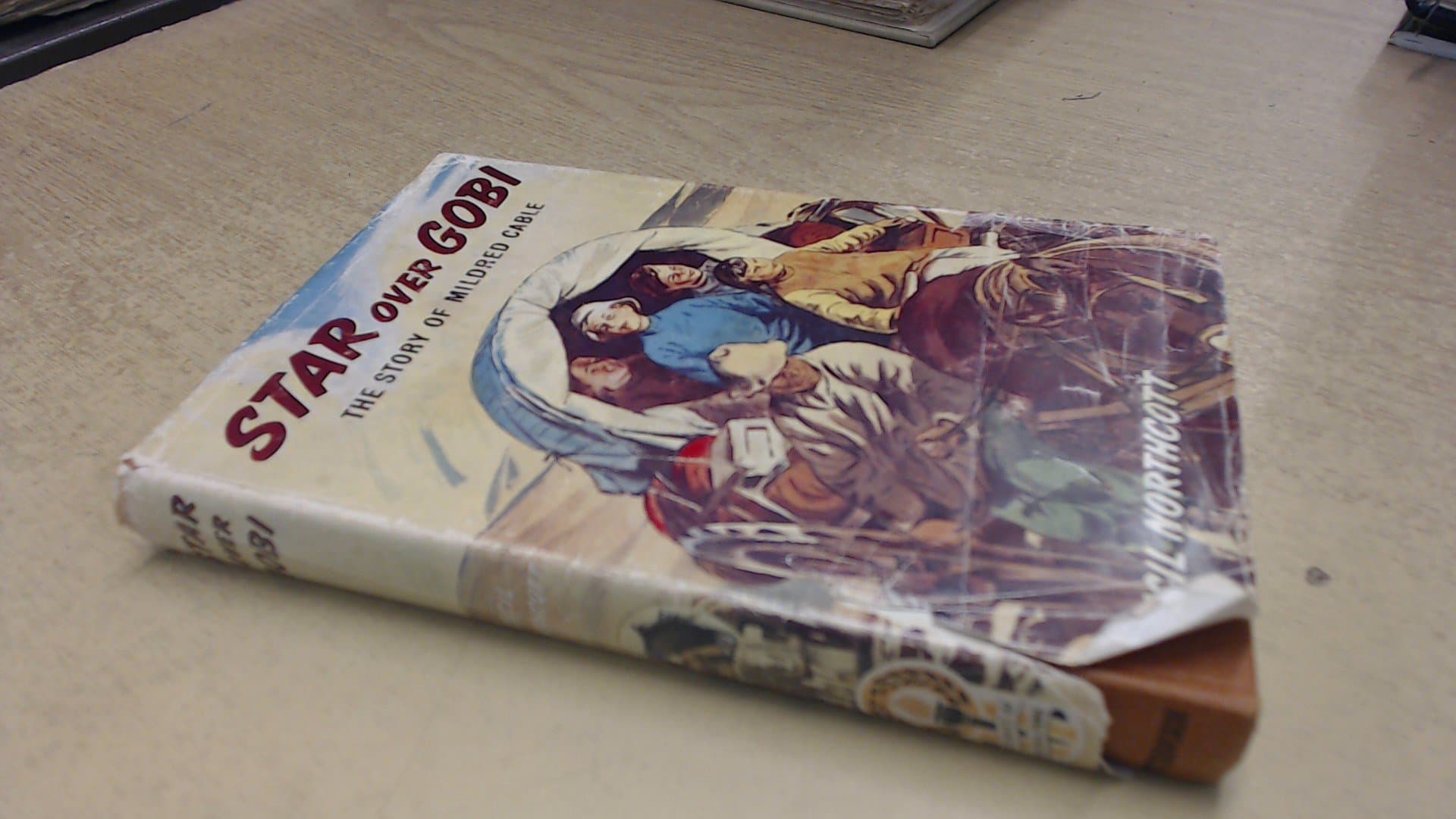 Star Over Gobi: The Story of Mildred Cable [Hardcover] unknown author by null