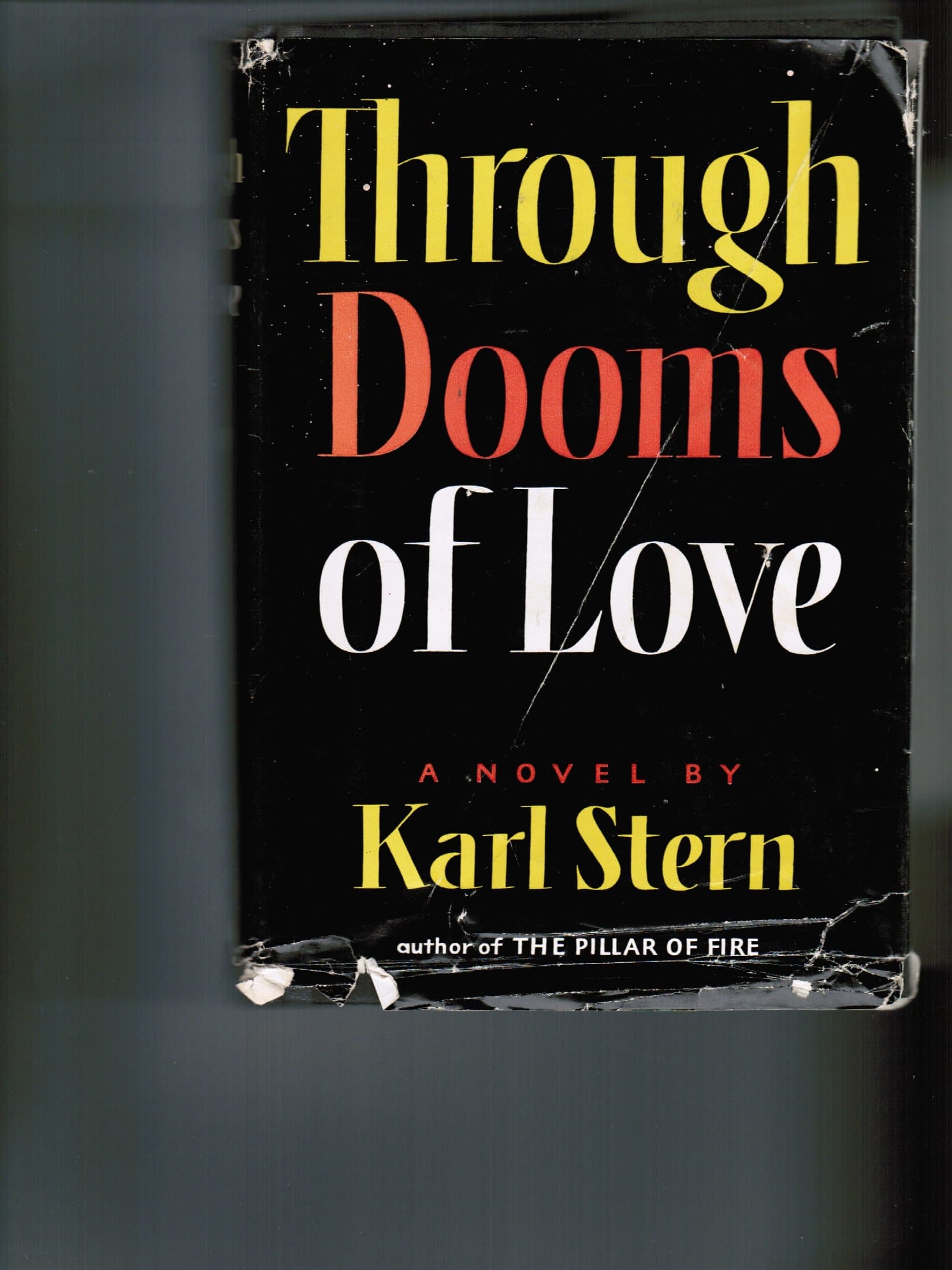 Through Dooms of Love: A Novel [Hardcover] Stern, Karl by null