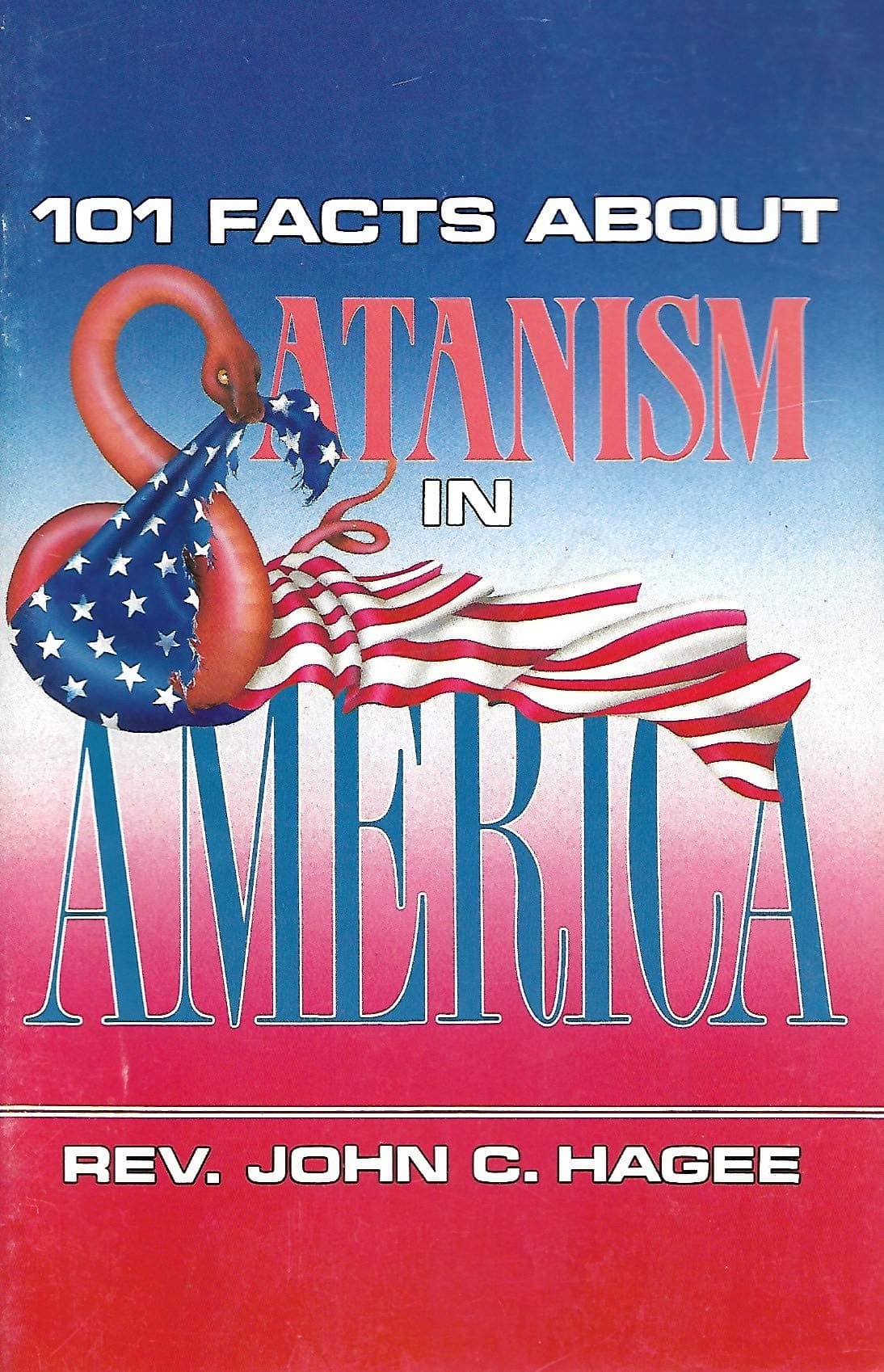 101 Facts About Satanism in America [Paperback] John C. Hagee by null