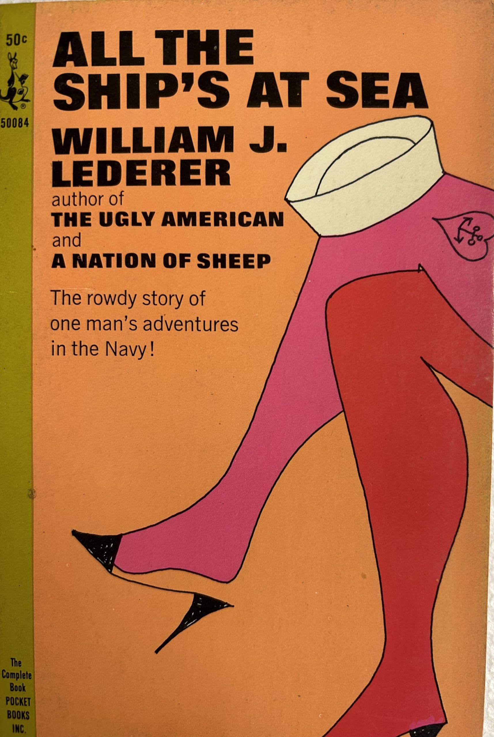 All The Ships At Sea [Unknown Binding] William J. Lederer by null