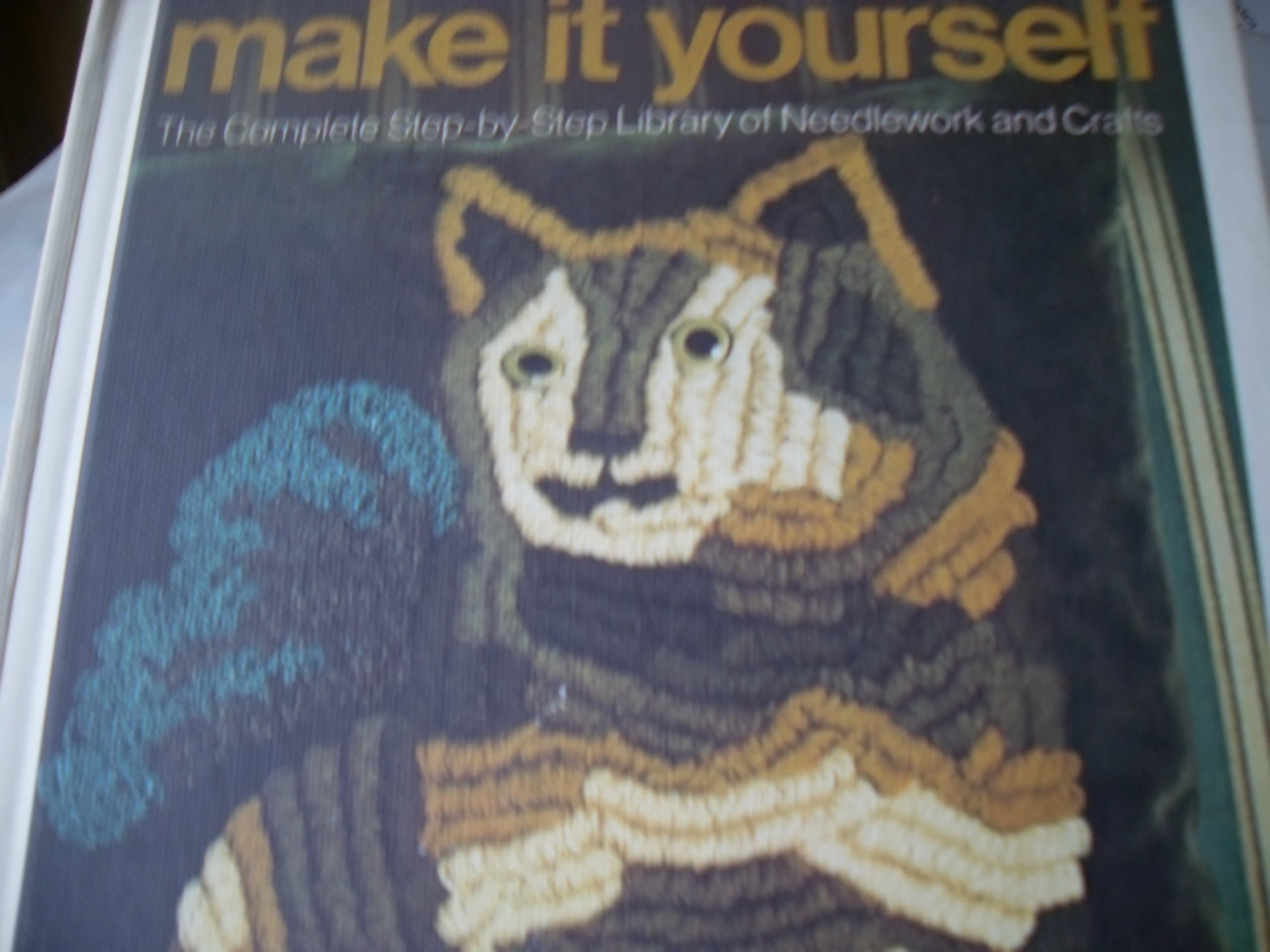 Make it Yourself: The Complete Step-by-Step Library of Needlework and Crafts Vol. 9 by Mary Harding