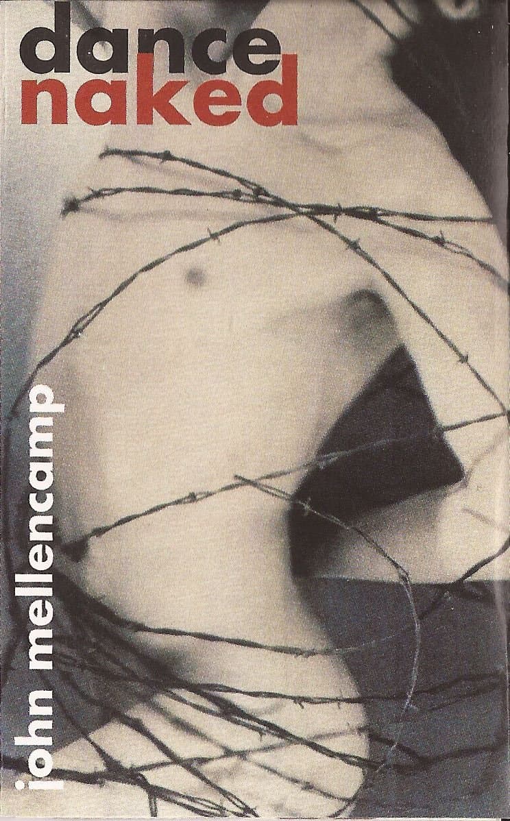Dance Naked [Audio Cassette] Mellencamp, John