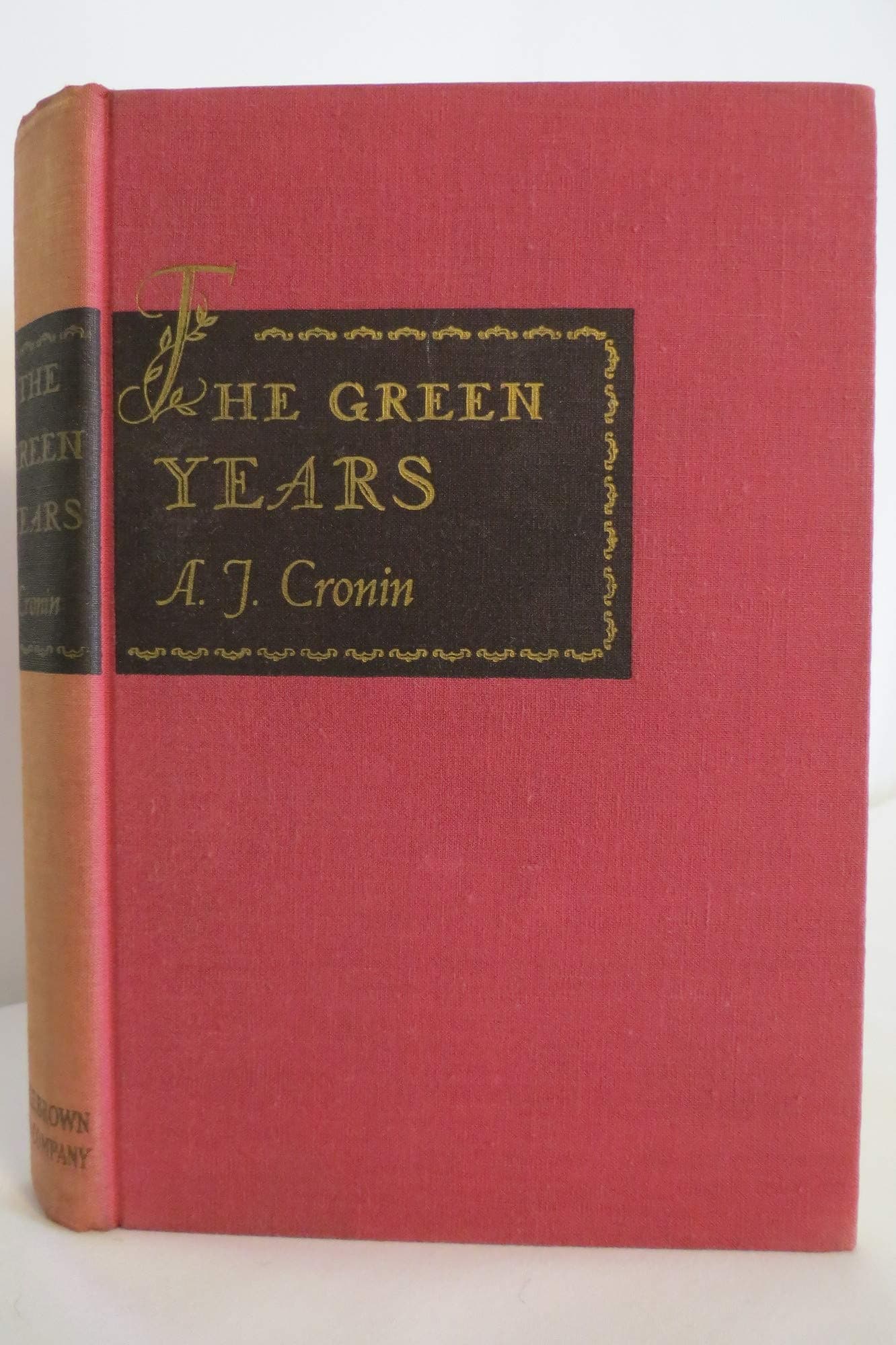 The Green Years - A. J. Cronin - First Edition (November 1944) [Hardcover] A.J. Cronin by null