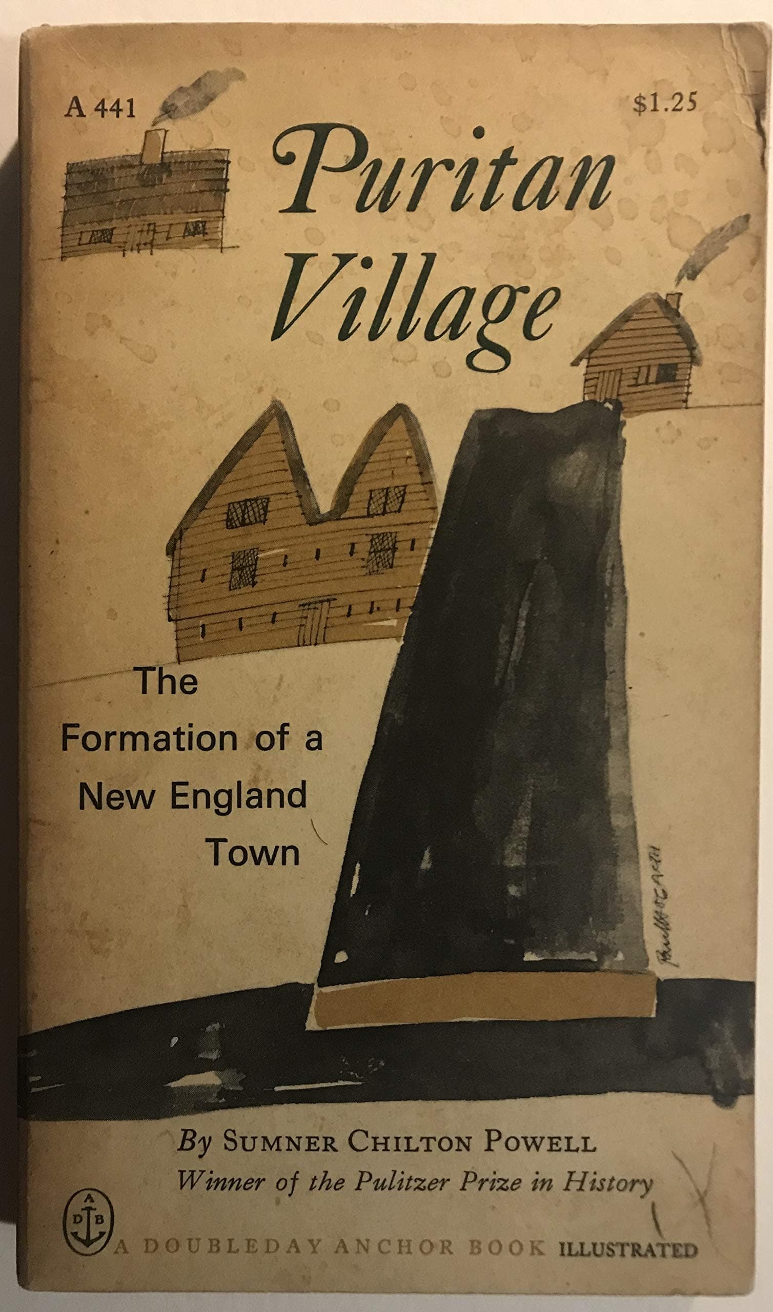 PURITAN VILLAGE (PAPERBACK) ~ BY SUMNER CHILTON POWELL [Paperback] Sumner Chilton Powell by null
