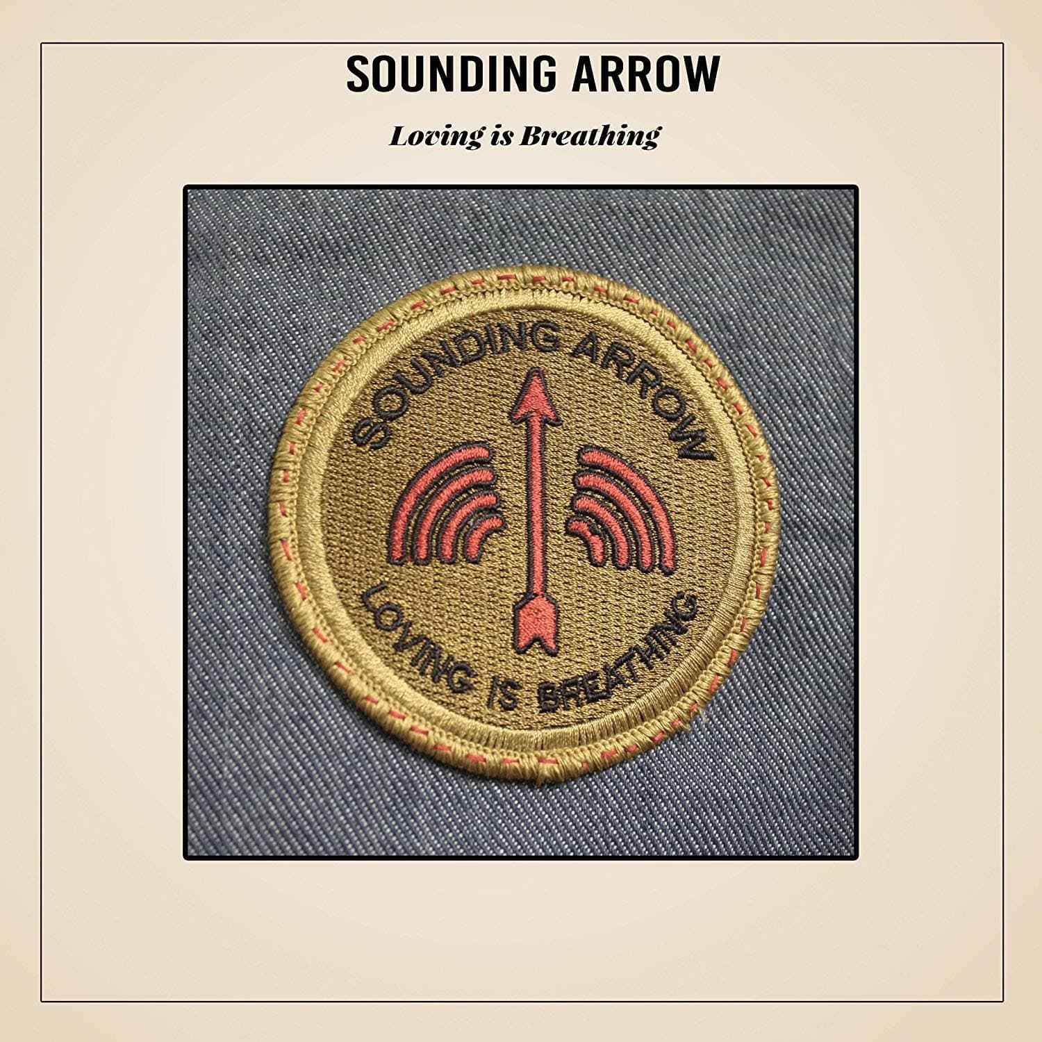 Loving Is Breathing [Audio CD] Sounding Arrow
