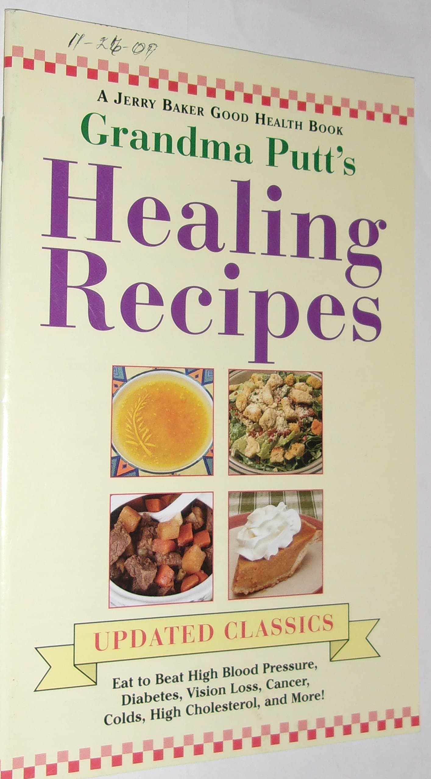 Grandma Putt's Healing Recipes [Paperback] Jerry Baker by null