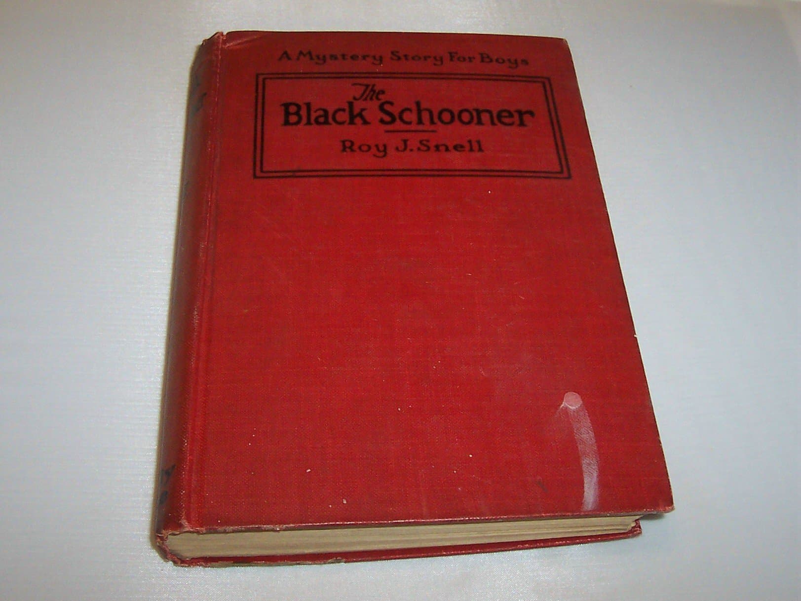 The Black Schooner (Mystery Story for Boys Series) [Hardcover] Roy J. (Roy Justin) Snell by null