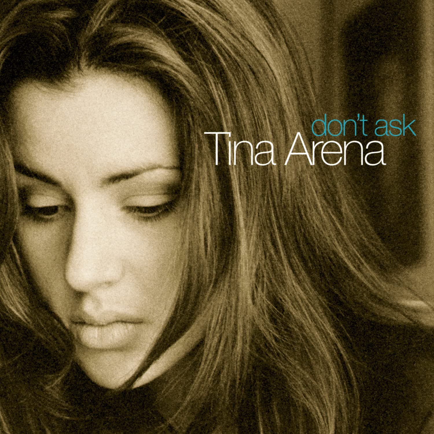 Don't Ask [Audio CD] Tina Arena by null